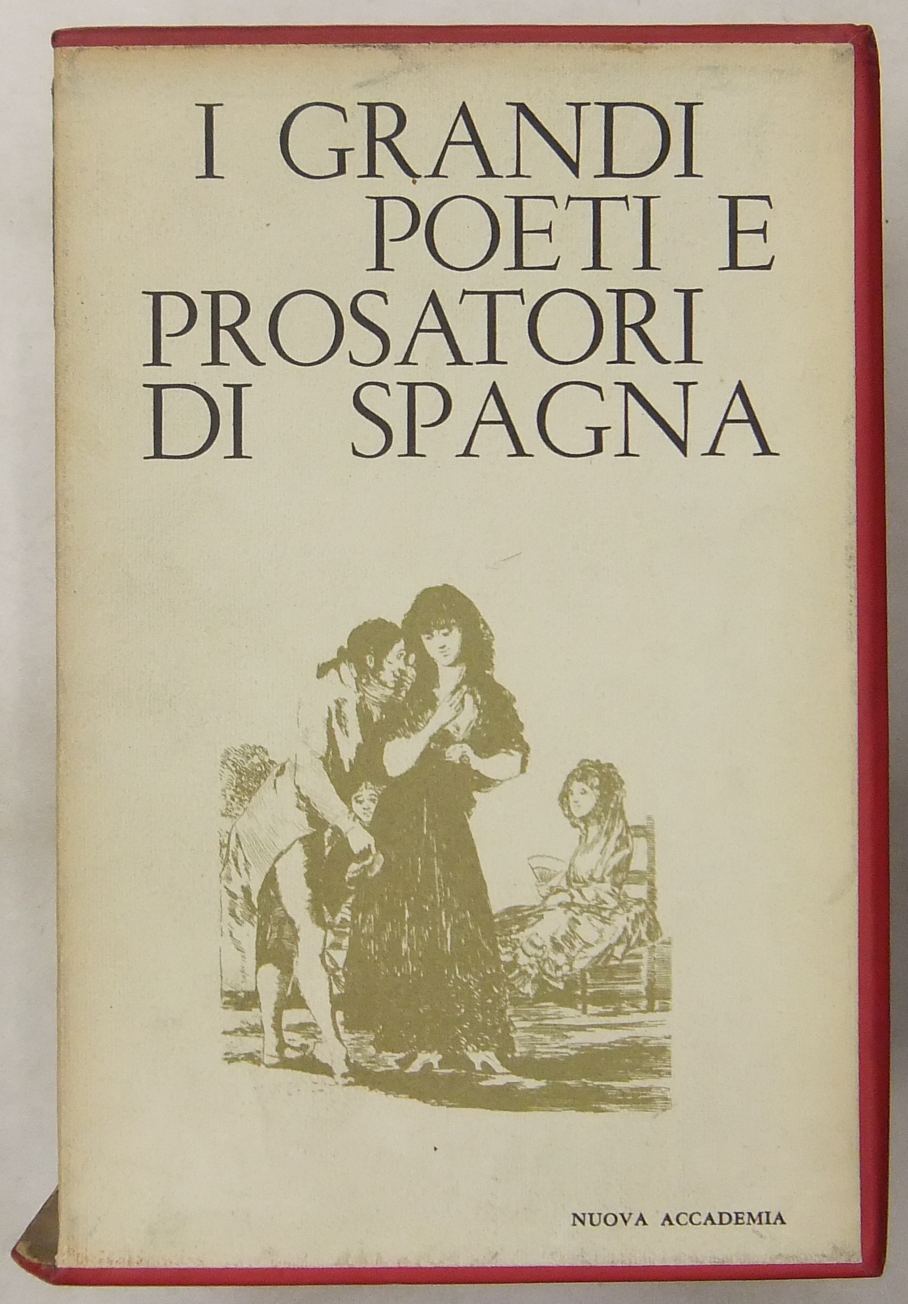 Le più belle pagine della letteratura spagnola. 