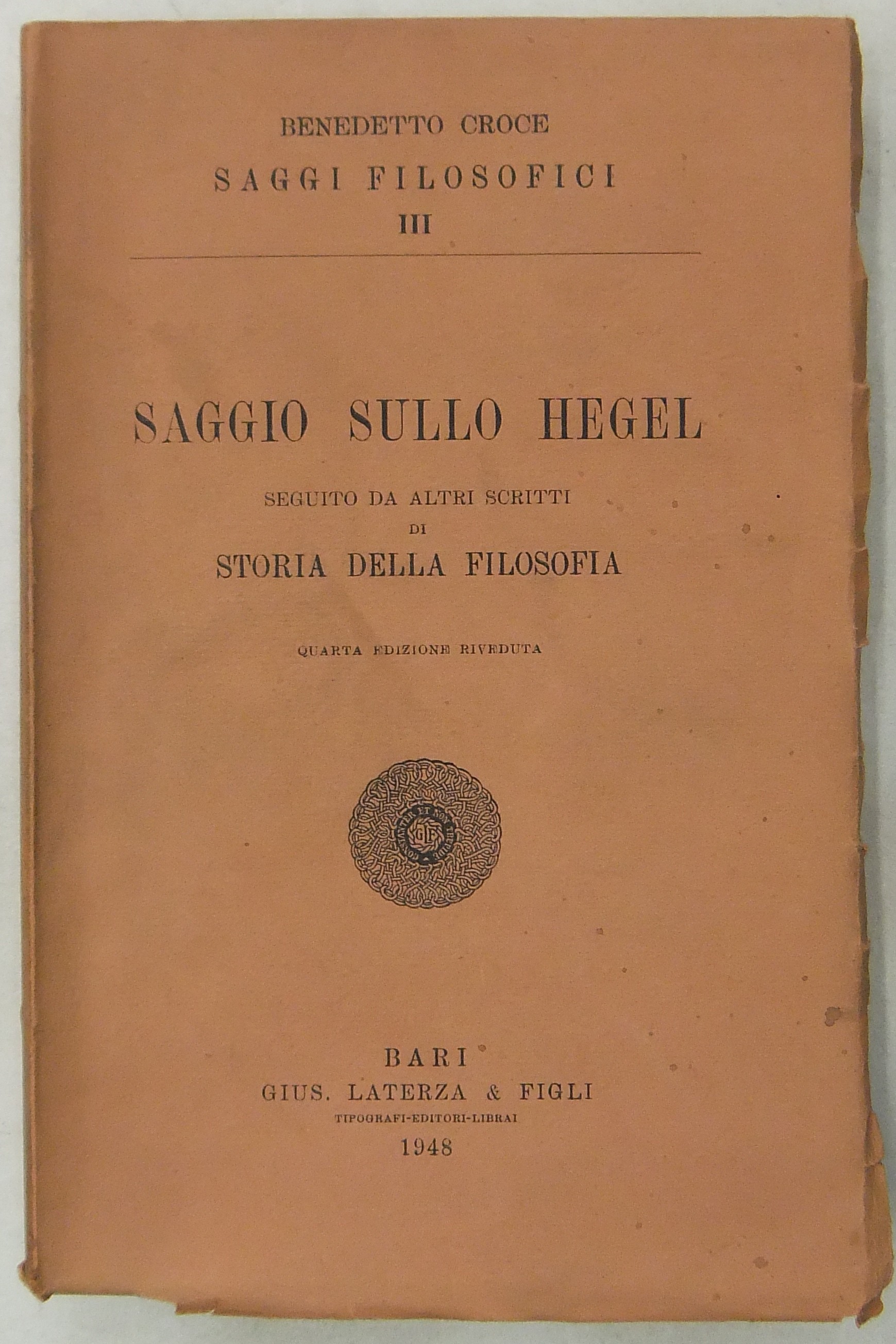 Saggio sullo Hegel seguito da altri scritti di storia della filosofia