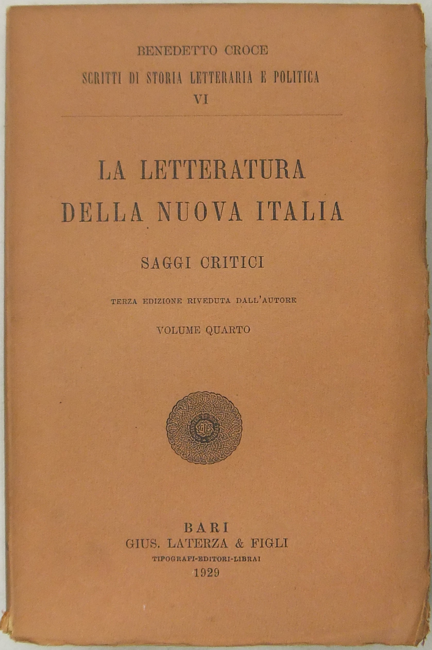 La letteratura della nuova Italia. Saggi critici. Volume quarto