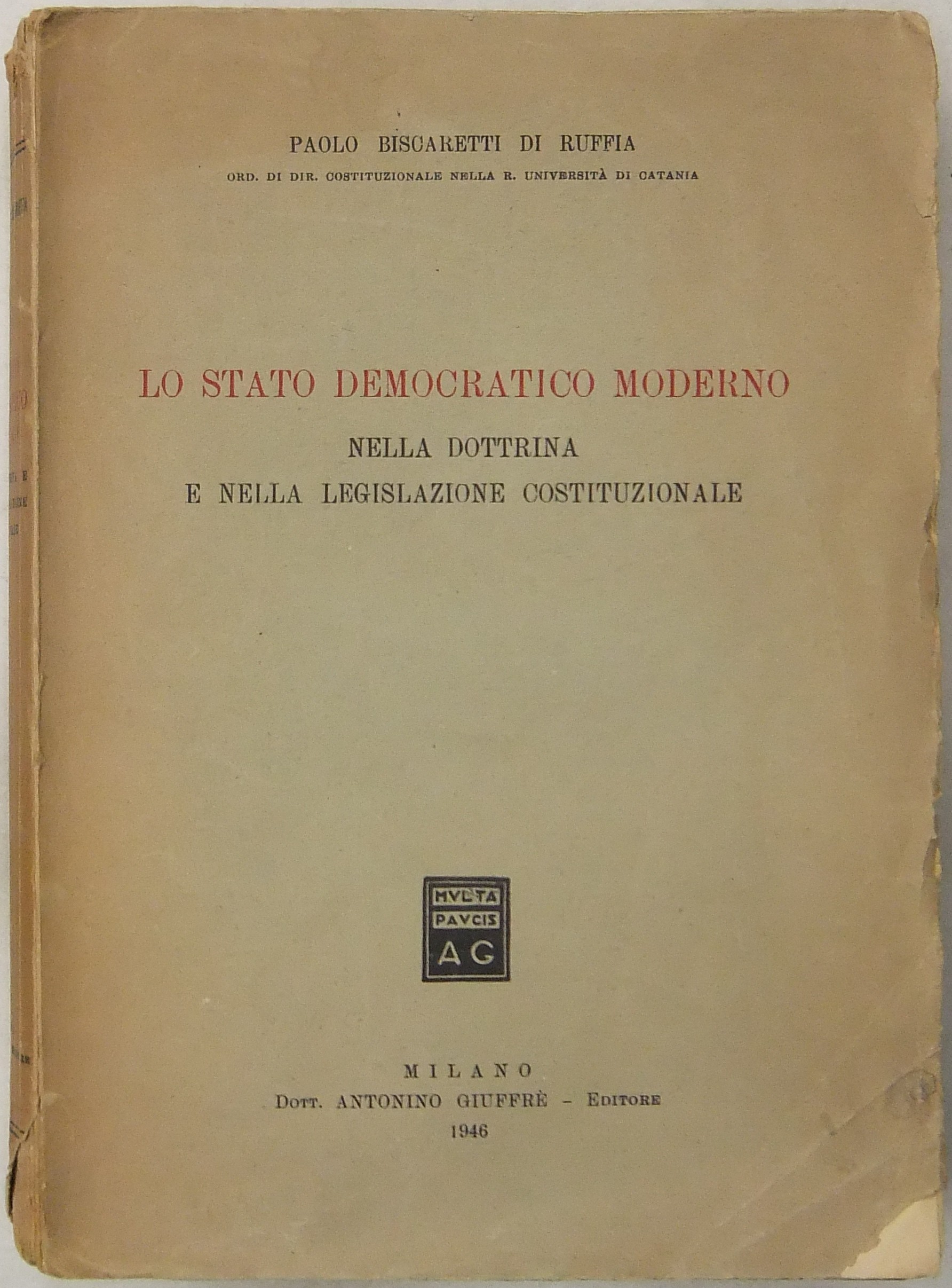 Lo Stato democratico moderno nella dottrina e nella legislazione costituzionale