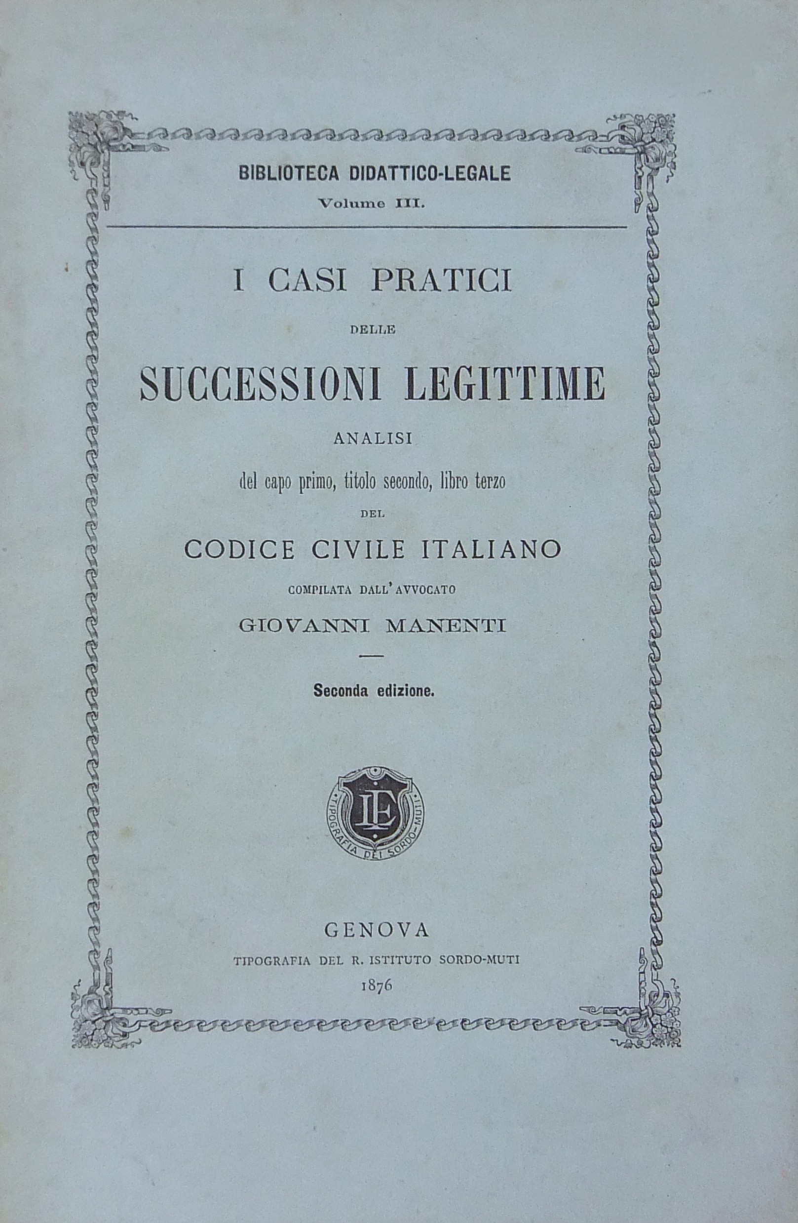 I casi pratici delle successioni legittime.