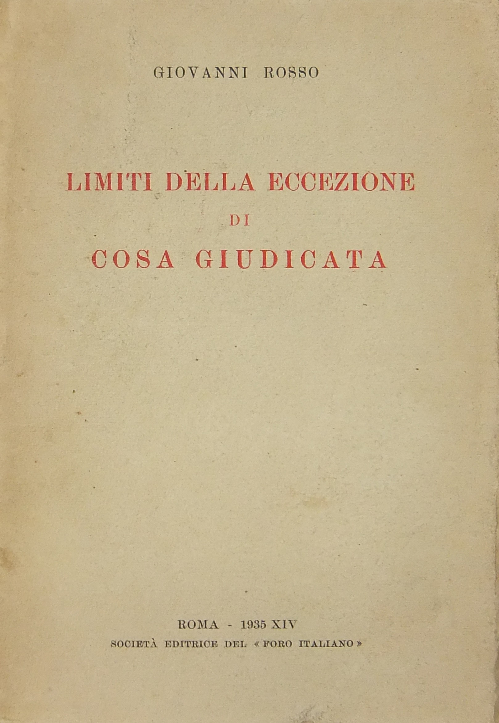 Limiti della eccezione di cosa giudicata