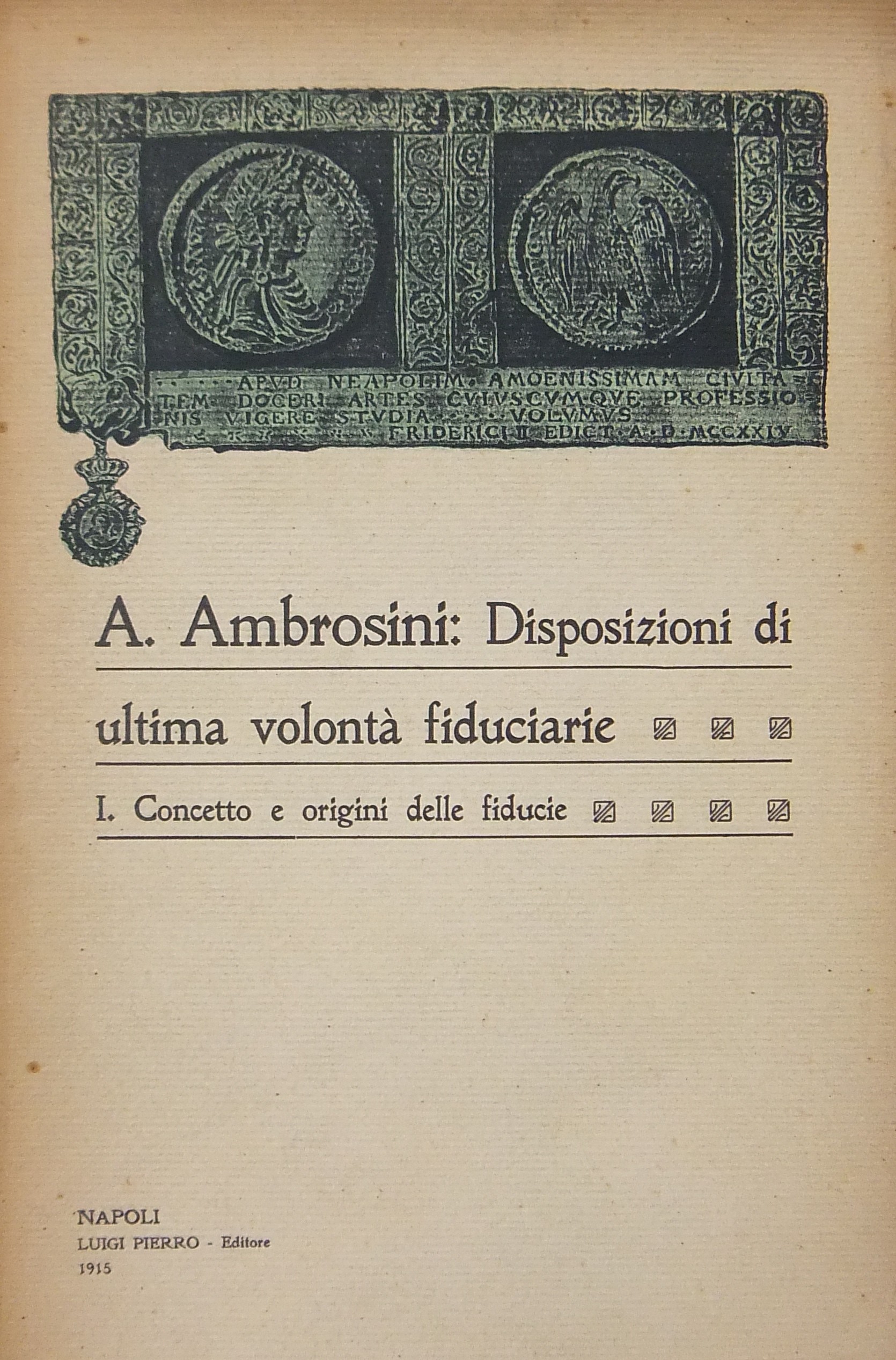Disposizioni di ultima volontà fiduciarie. 