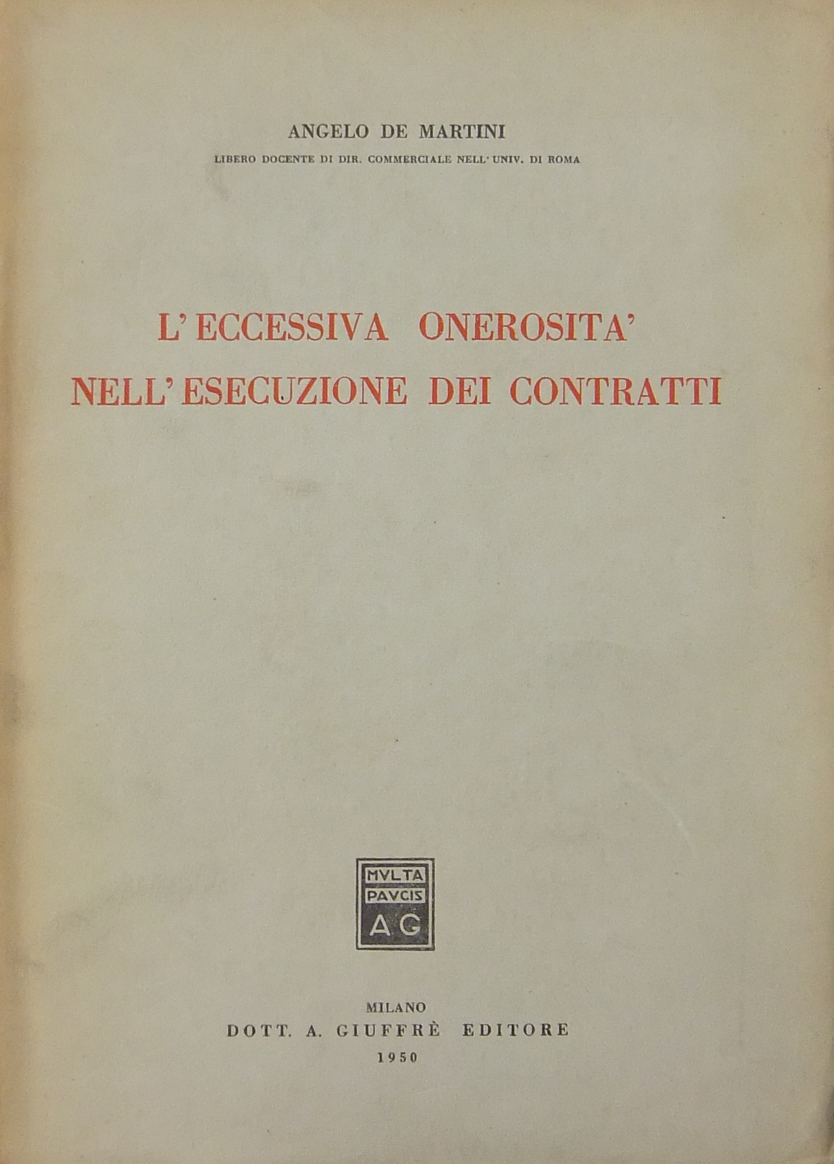 L'eccessiva onerosità nell'esecuzione dei contratti