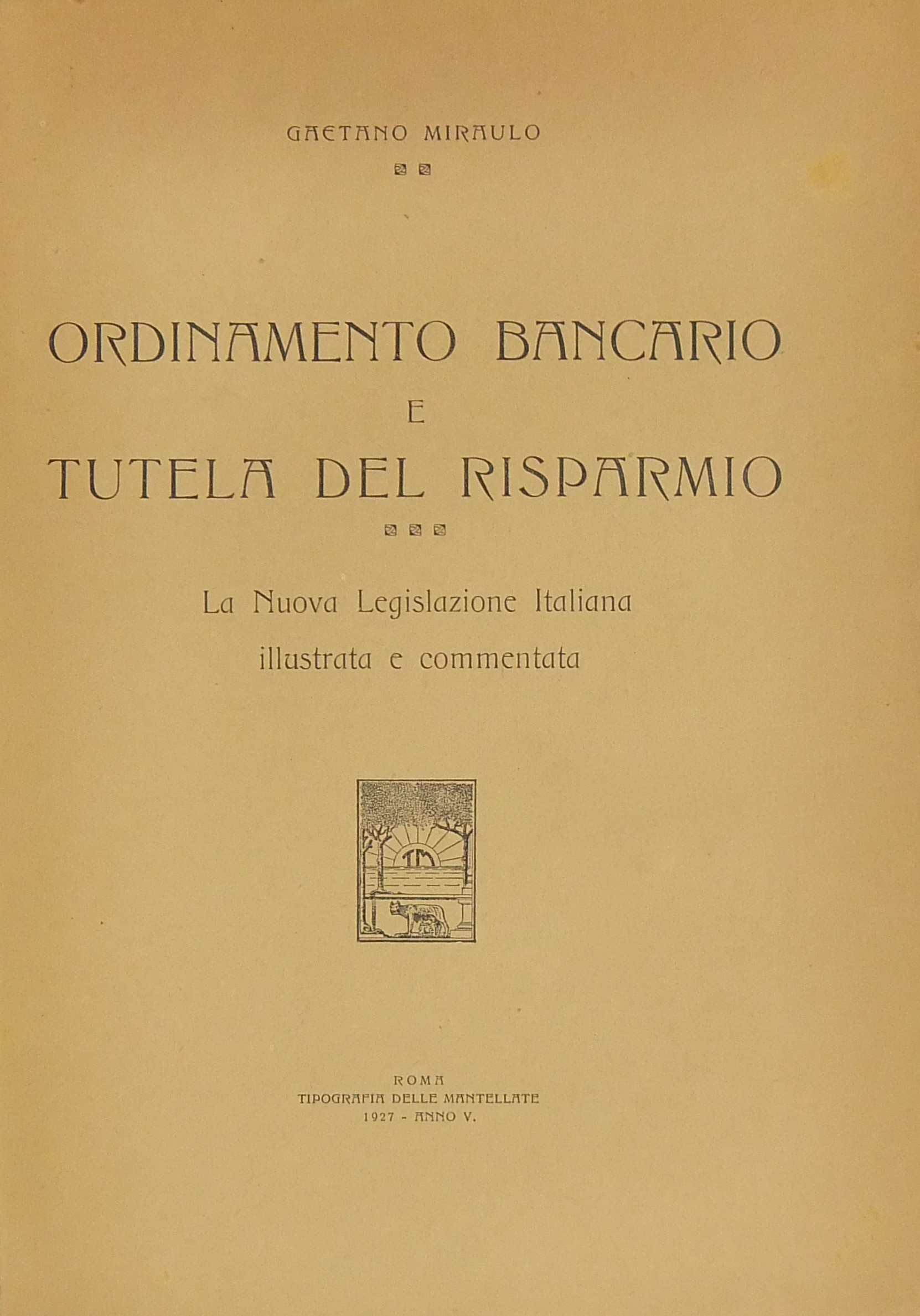 Ordinamento bancario e tutela del risparmio.