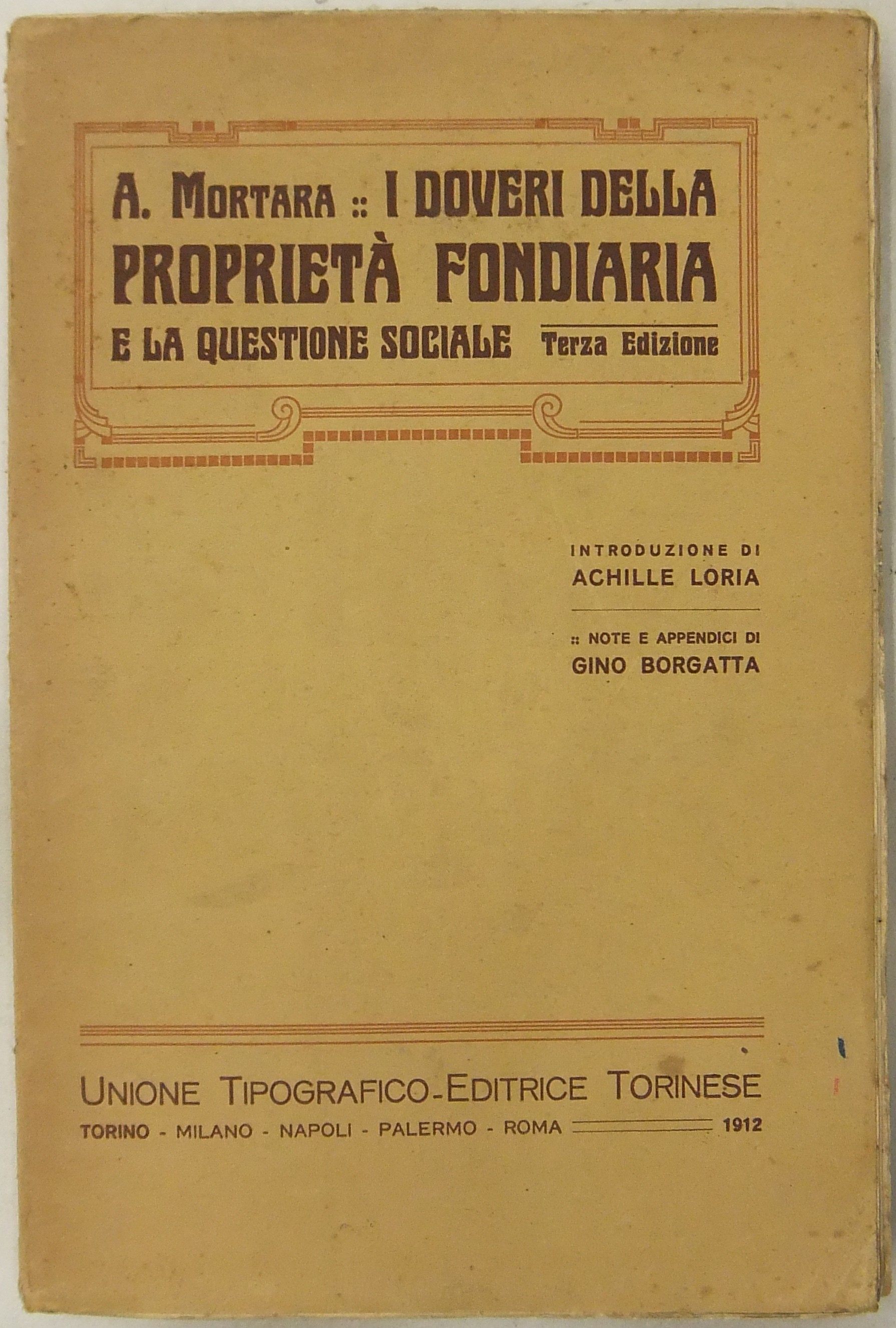 I doveri della proprietà fondiaria e la questione sociale.
