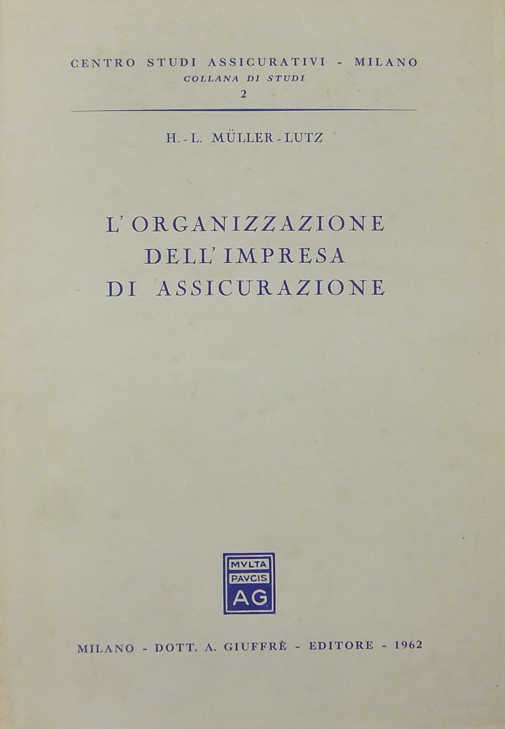 L'organizzazione dell'impresa di assicurazione