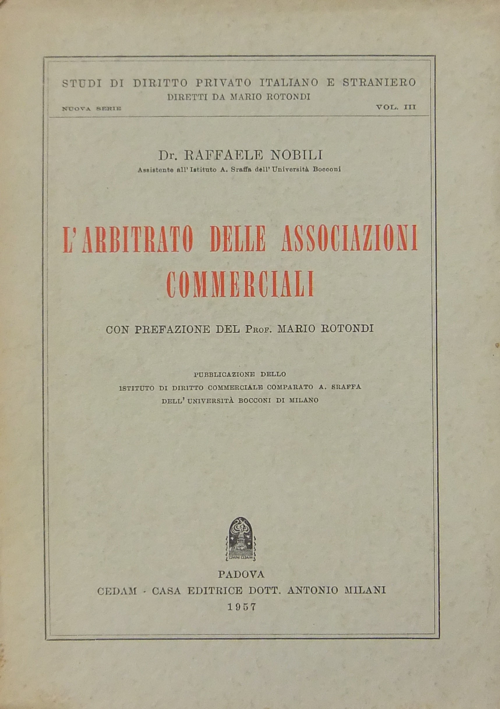 L'arbitrato delle associazioni commerciali. 