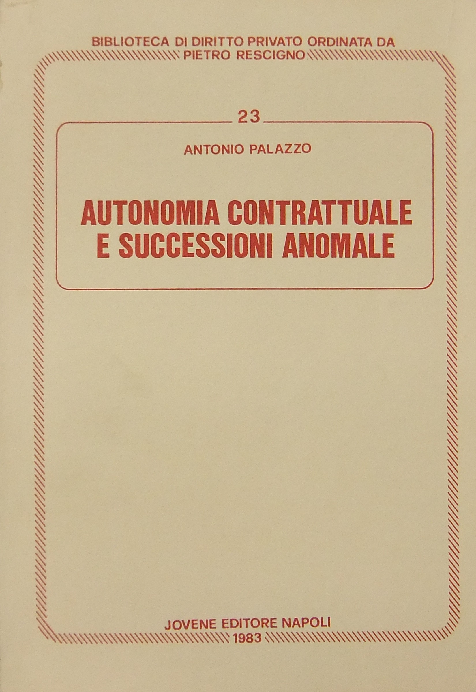 Autonomia contrattuale e successioni anomale