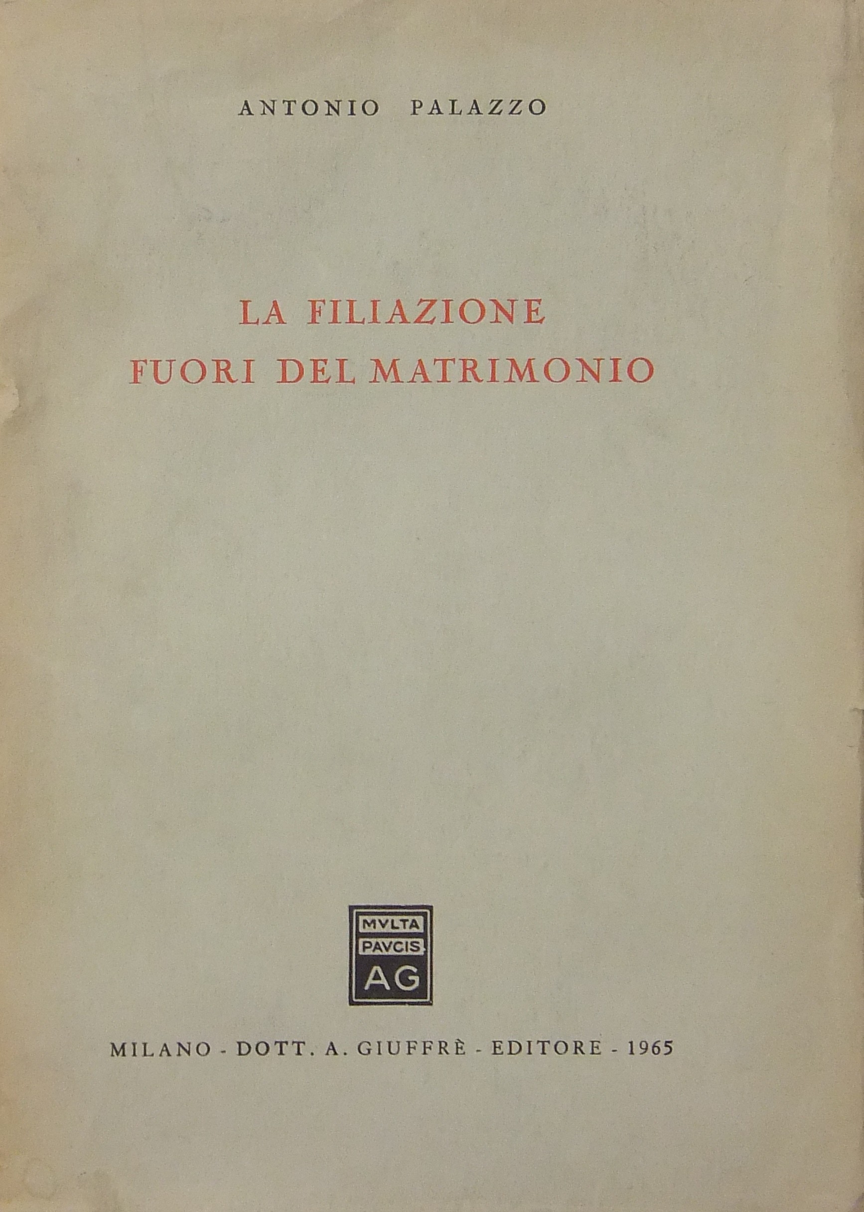 La filiazione fuori del matrimonio