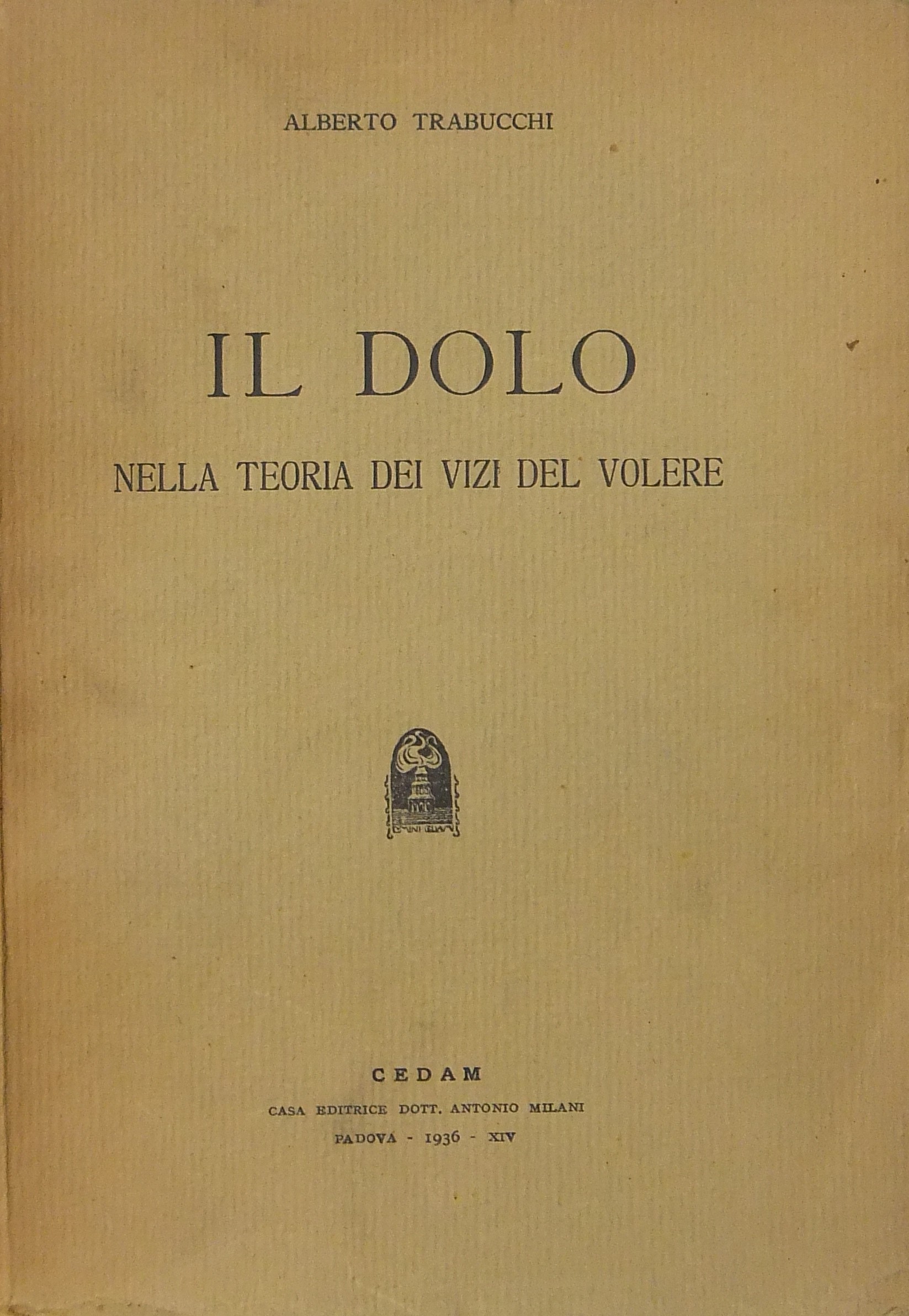 Il dolo nella teoria dei vizi del volere