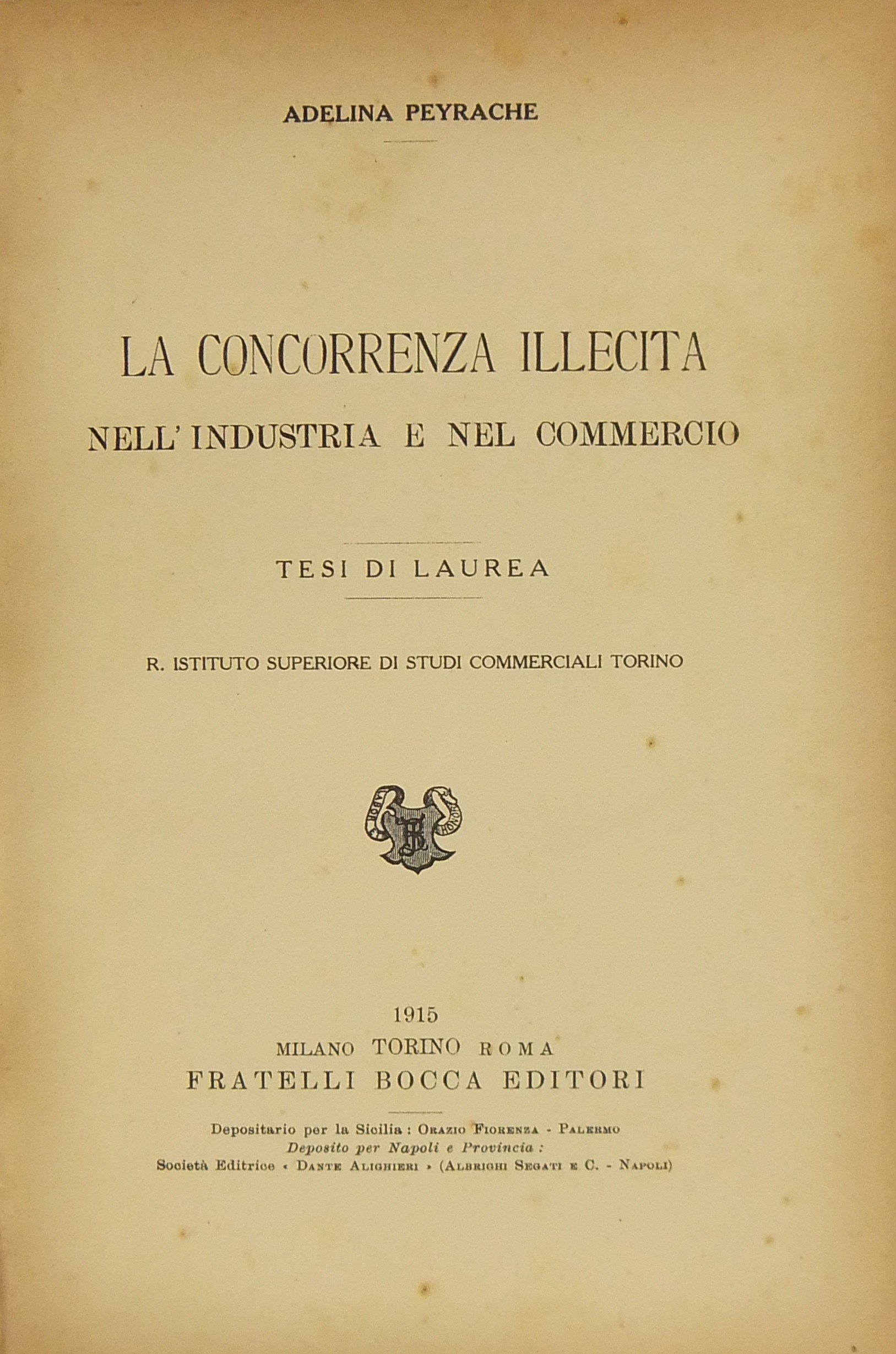La concorrenza illecita nell'industria e nel commercio.