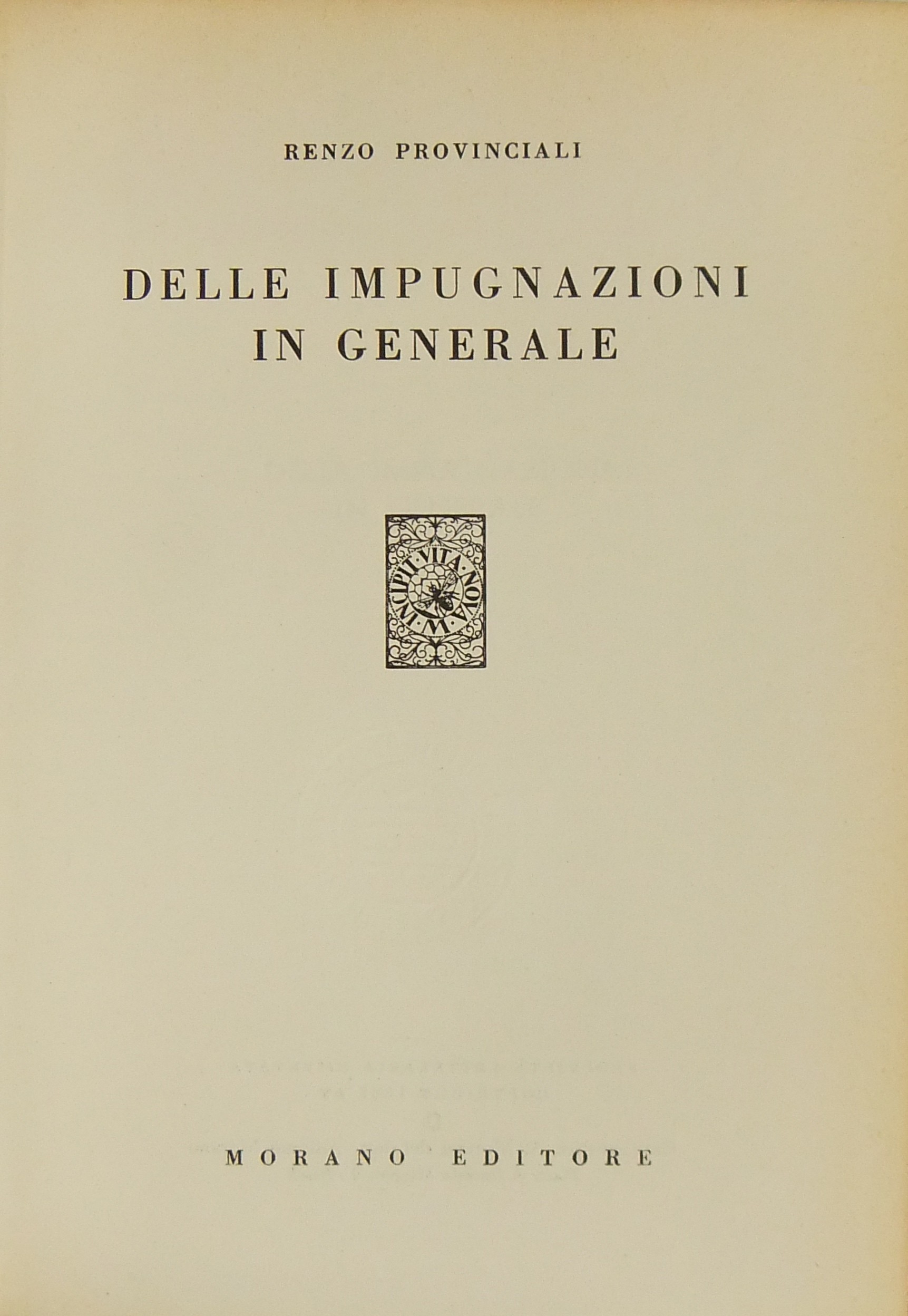 Delle impugnazioni in generale