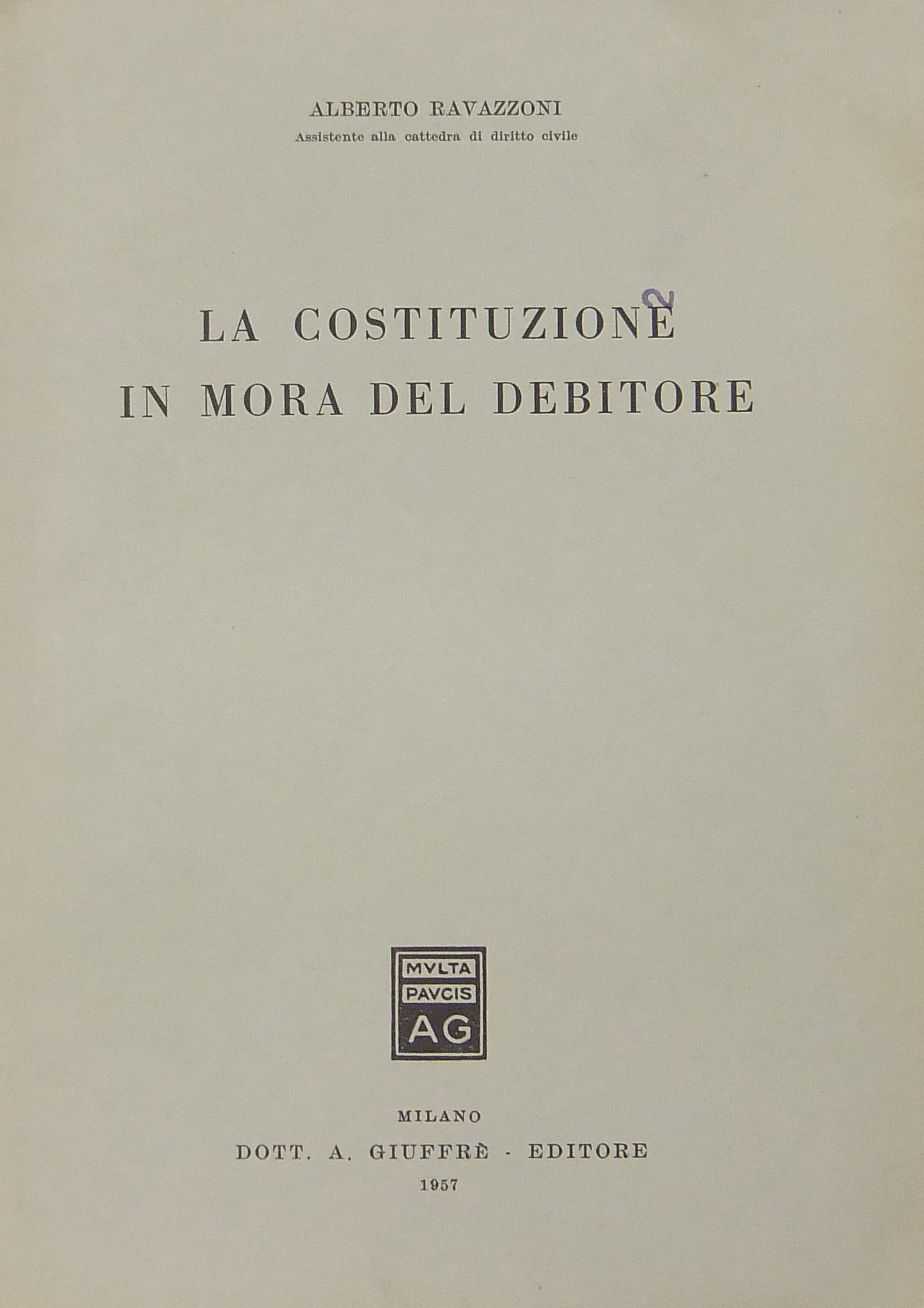 La costituzione in mora del debitore