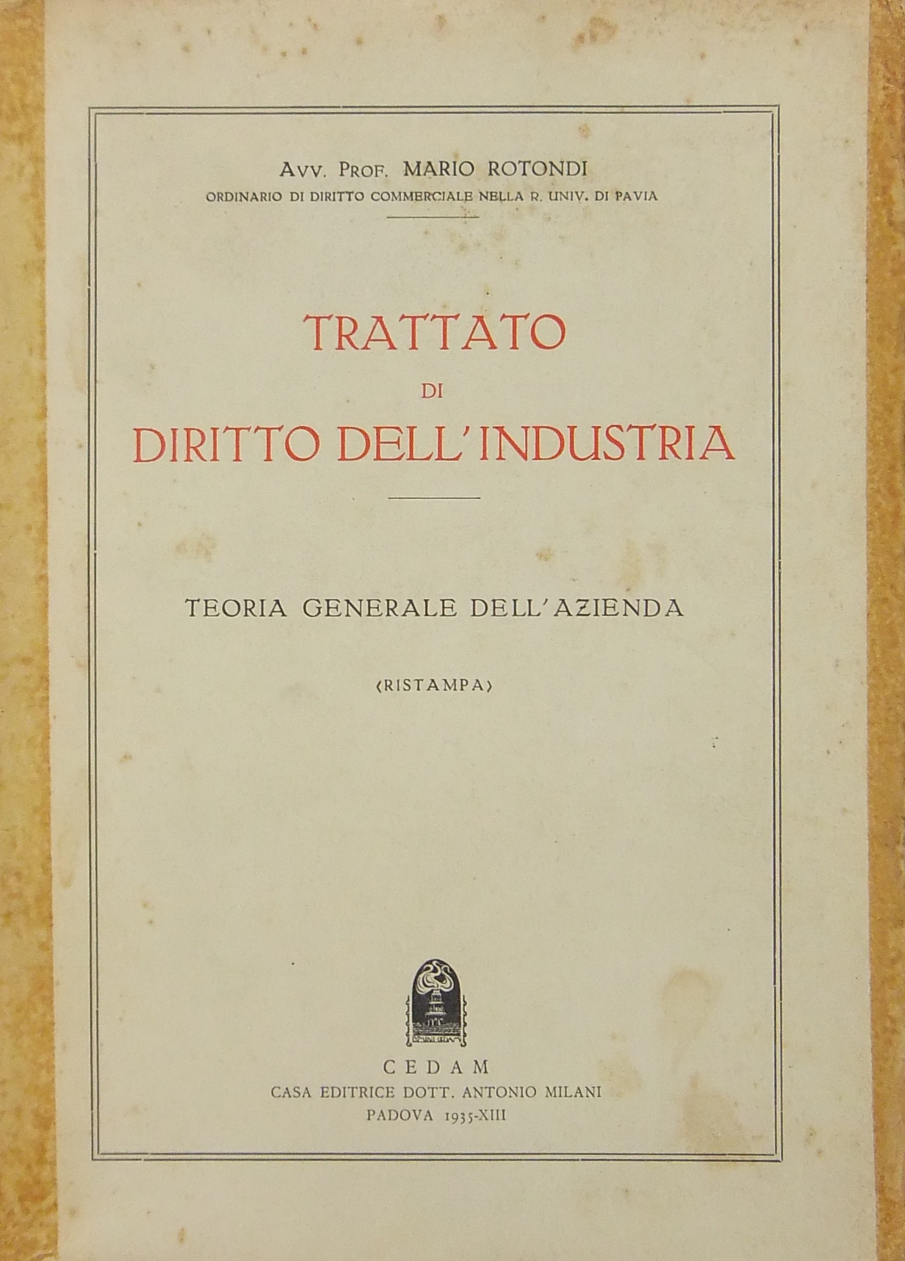Trattato di diritto dell'industria. Teoria generale dell'azienda