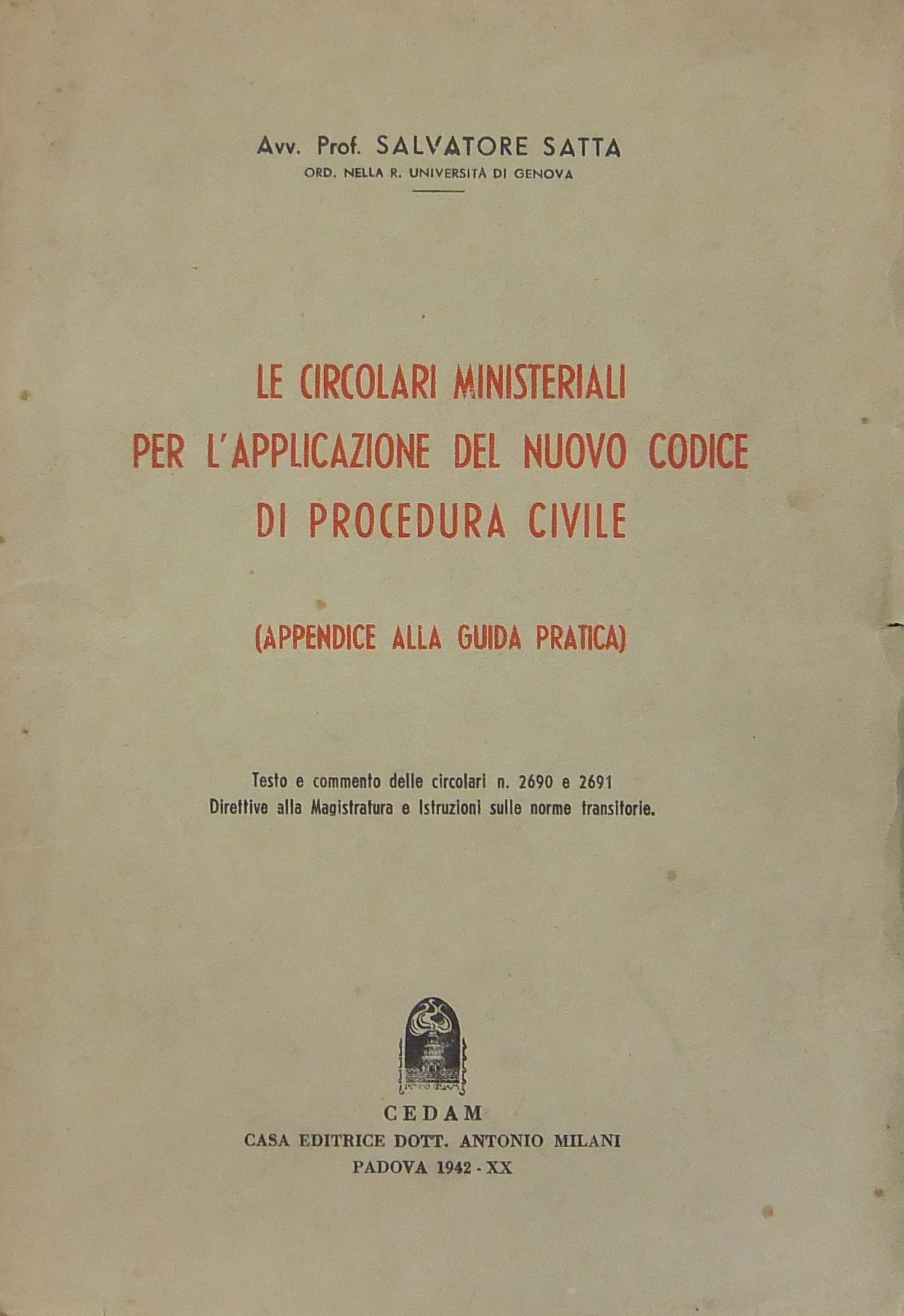 Le circolari ministeriali per l'applicazione del nuovo codice di procedura civile.