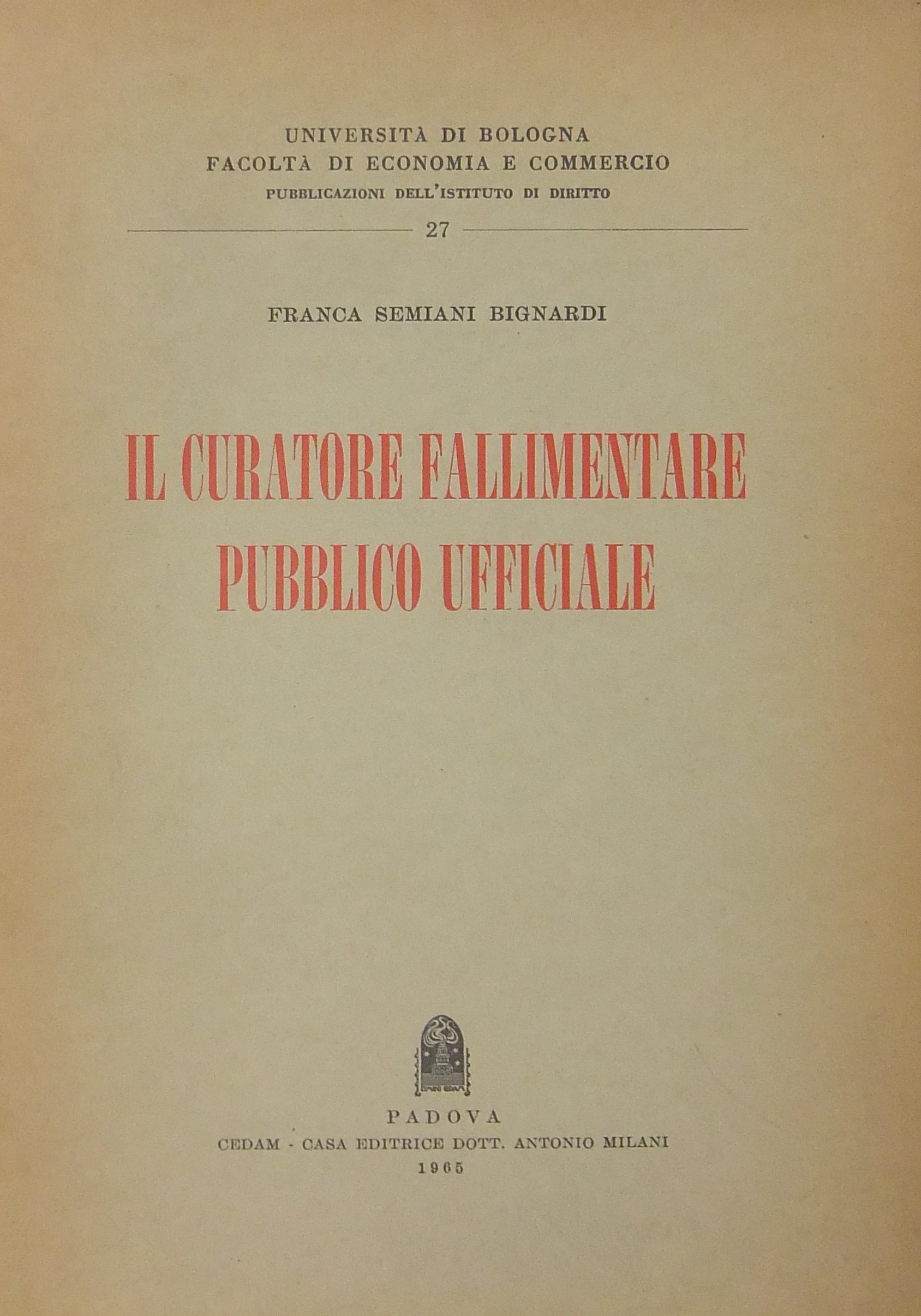 Il curatore fallimentare Pubblico Ufficiale