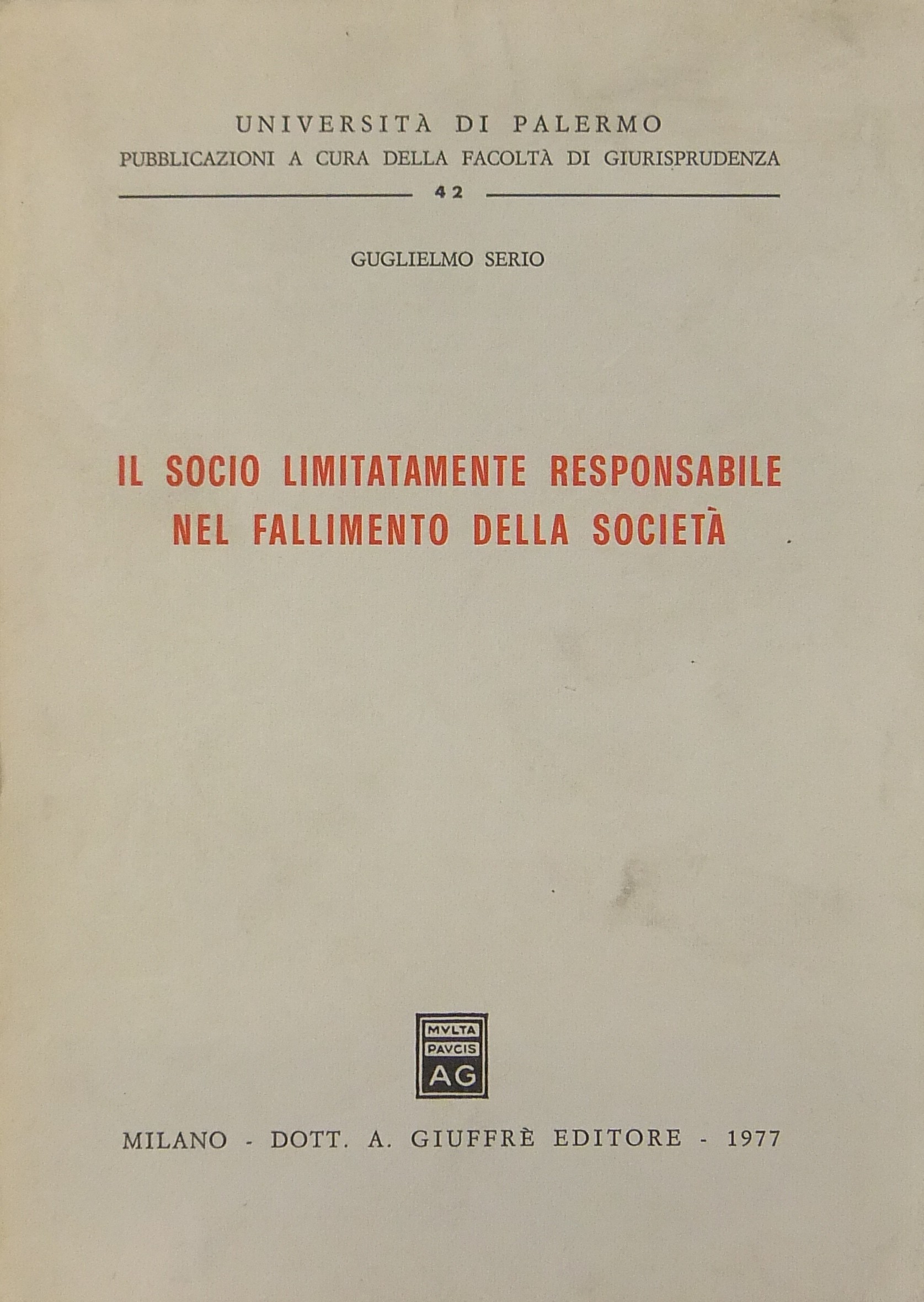 Il socio limitatamente responsabile nel fallimento della società