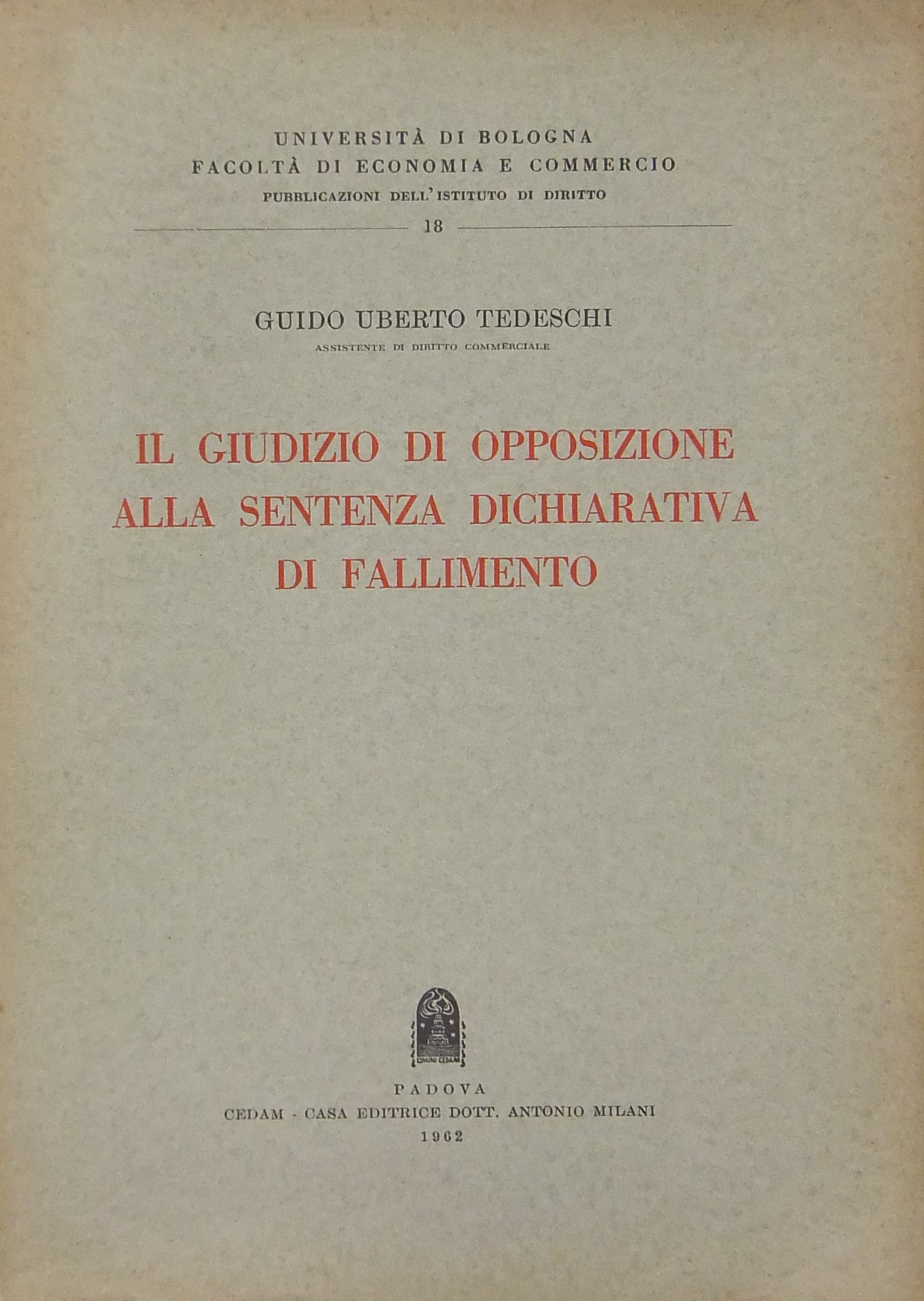 Il giudizio di opposizione alla sentenza dichiarativa di fallimento