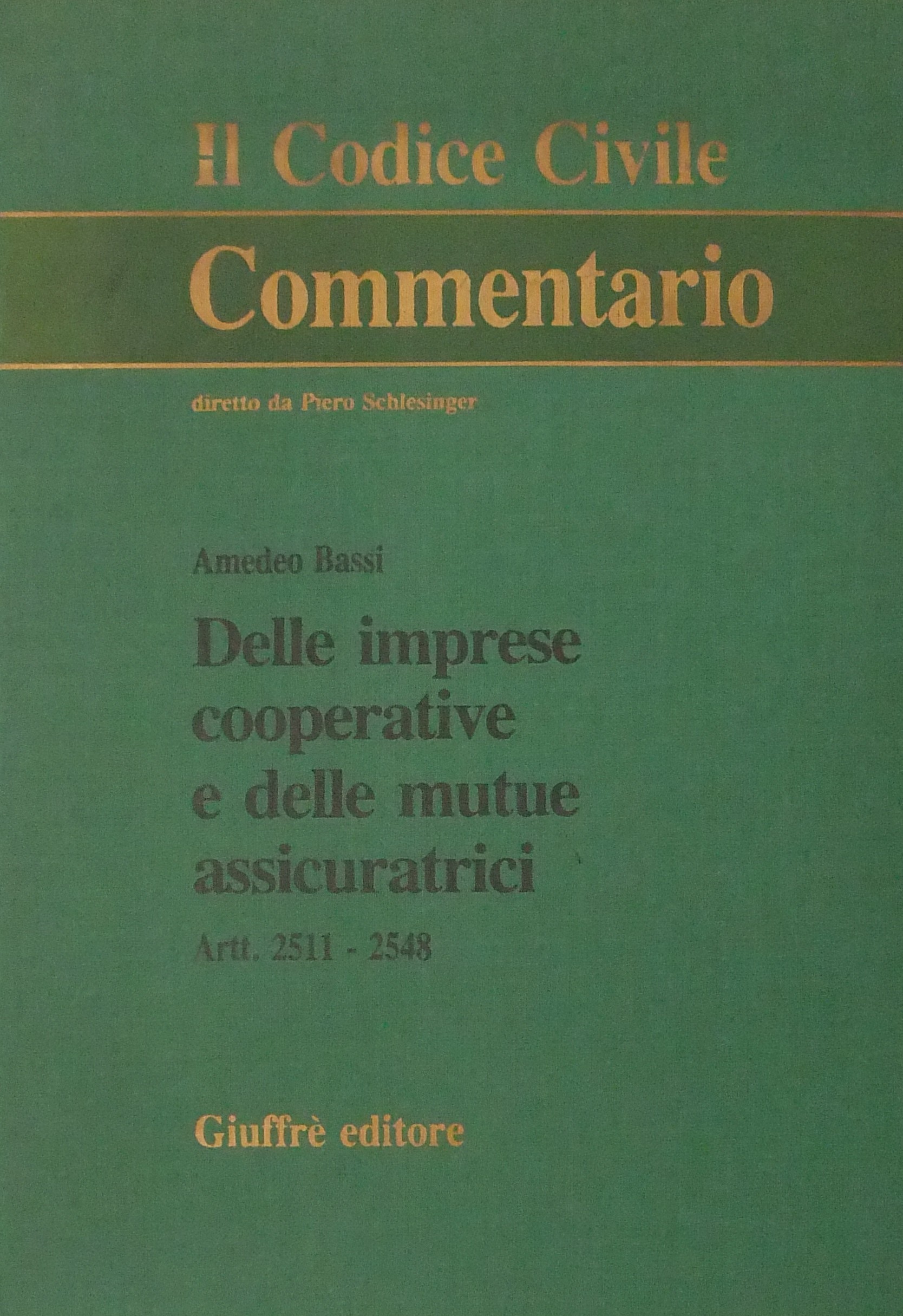Delle imprese cooperative e delle mutue assicuratrici. Artt. 2511-2548
