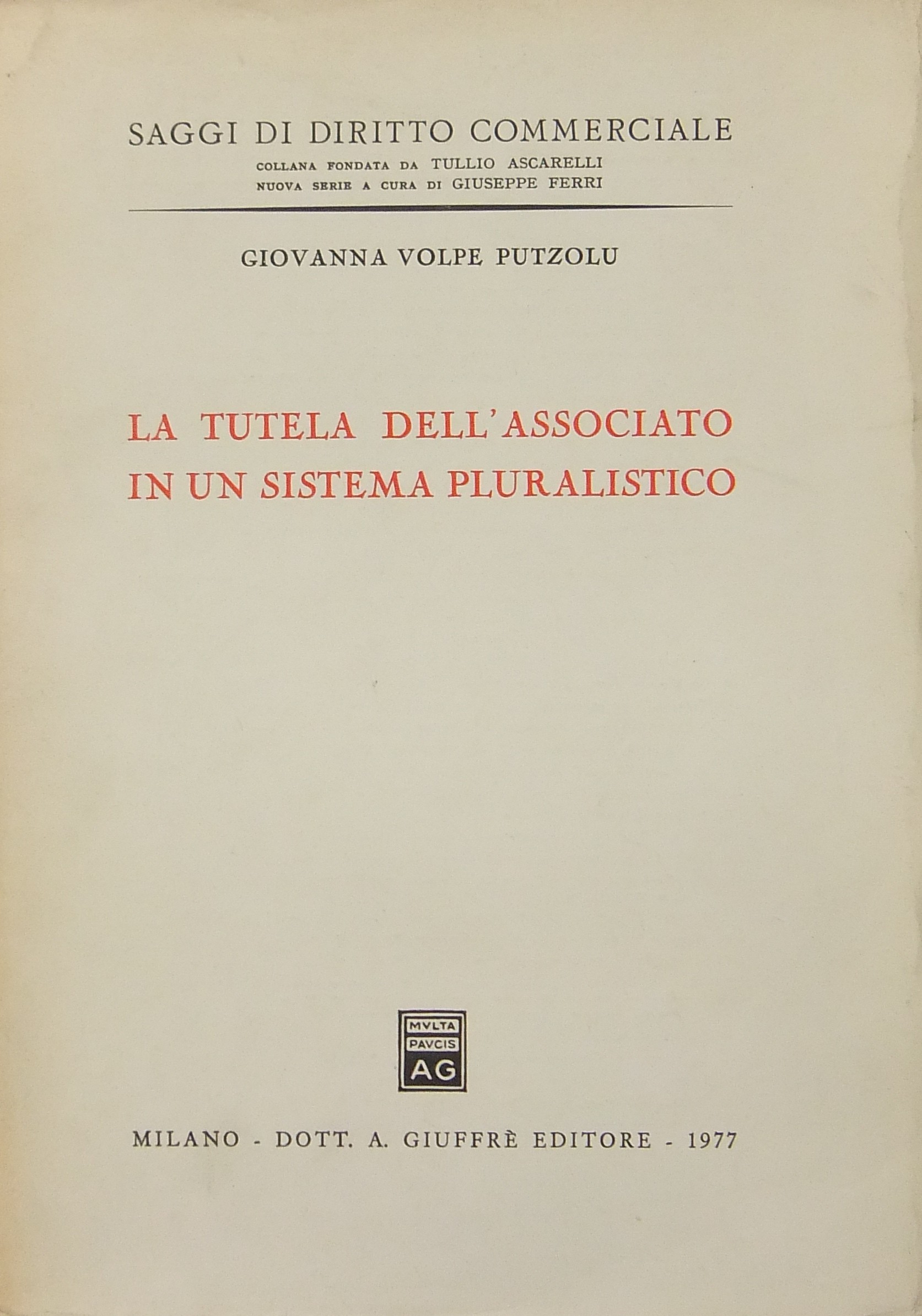 La tutela dell'associato in un sistema pluralistico