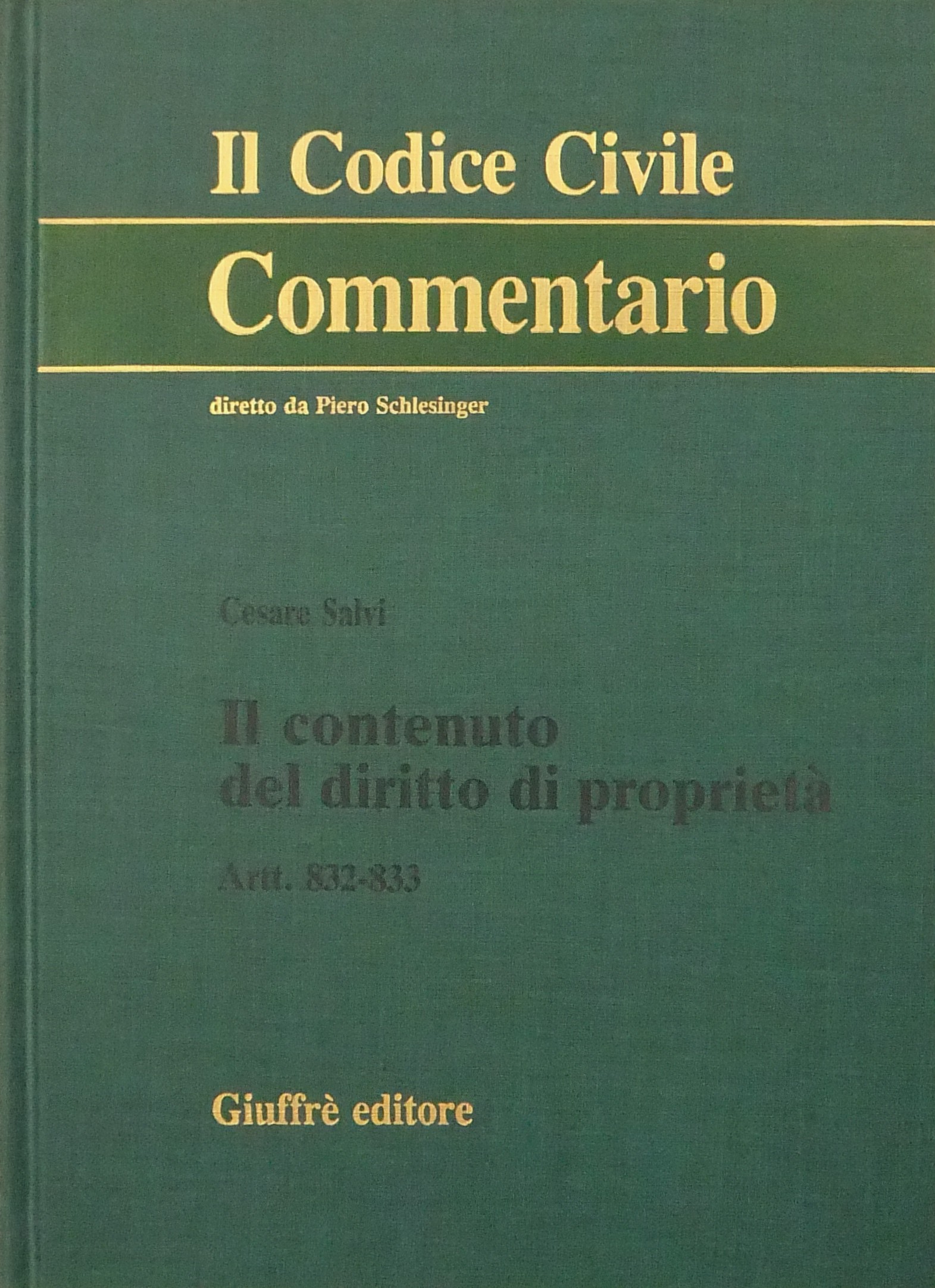 Il contenuto del diritto di proprietà. Artt. 832-833