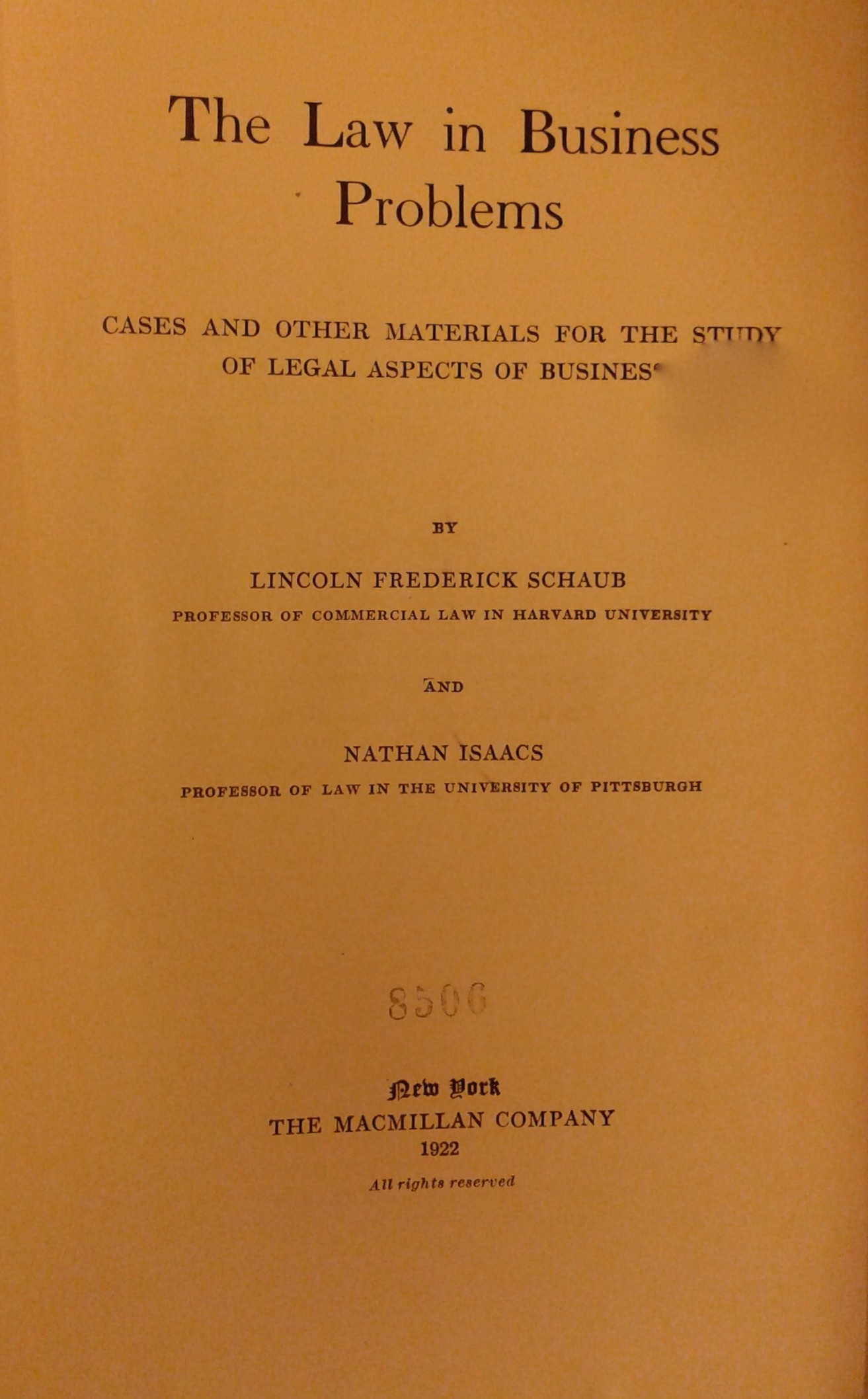 The law in business problems. Cases and other mate