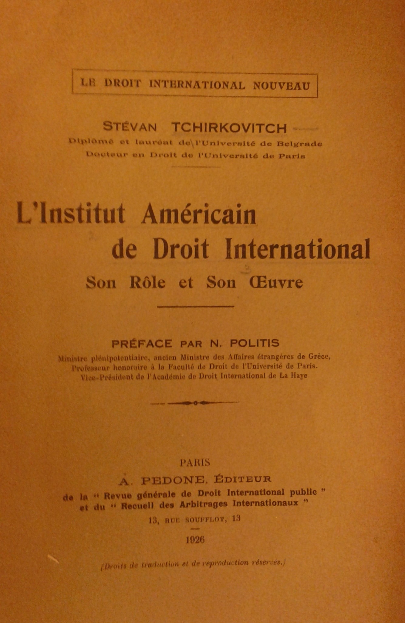 L'Institut Americain de Droit International son ro