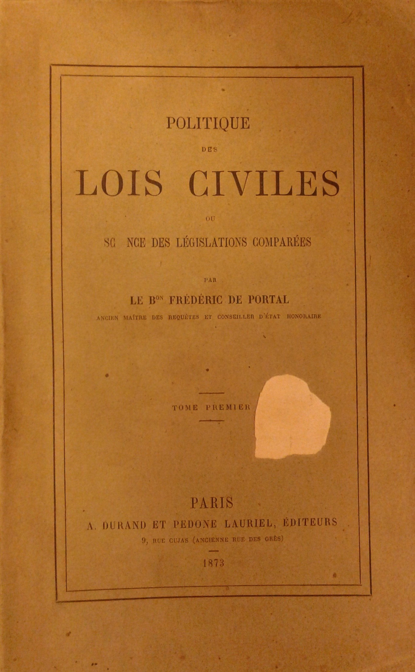Politique des lois civiles ou science des legislations comparees