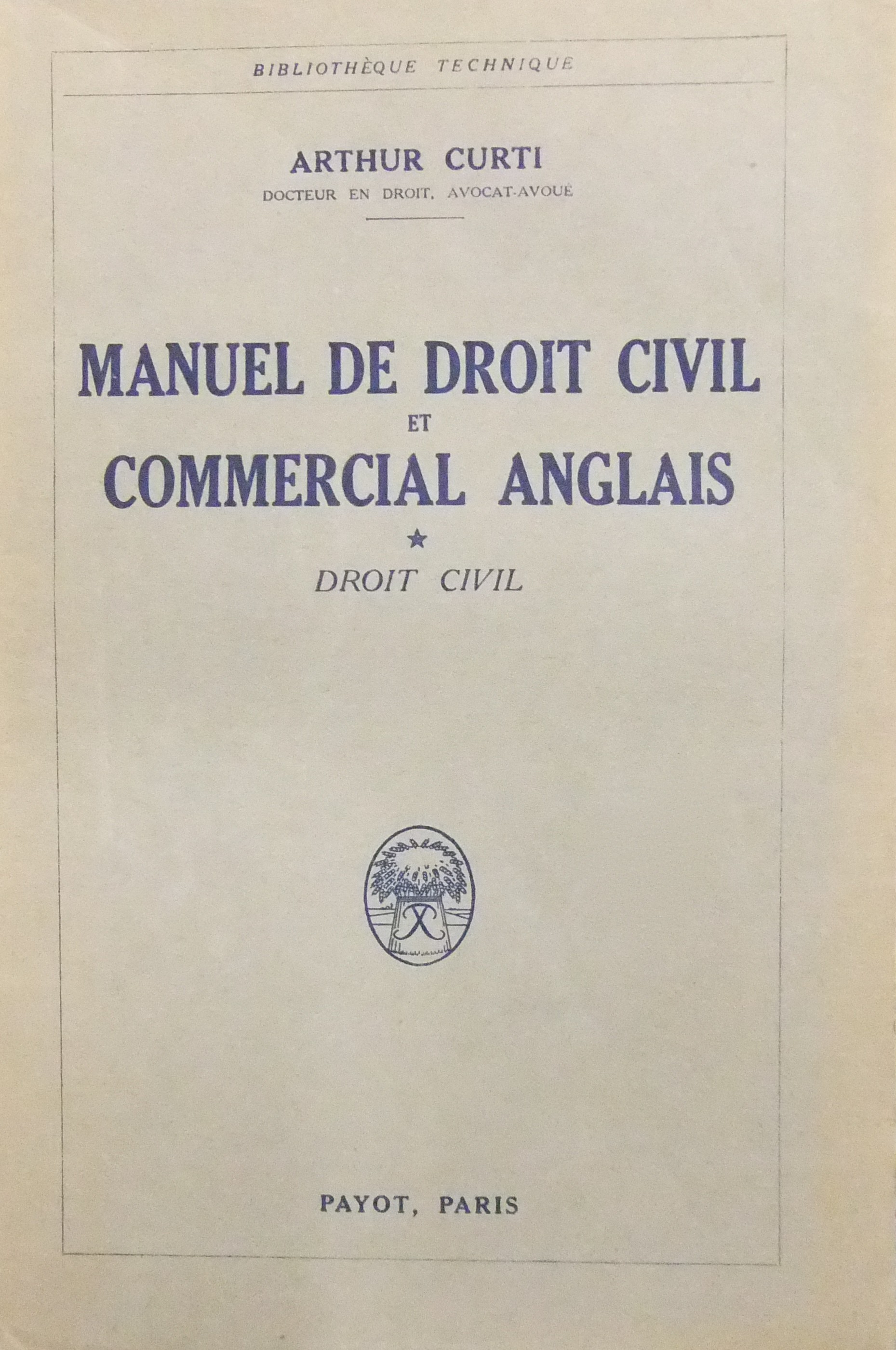 Manuel de droit civil et commercial anglais.