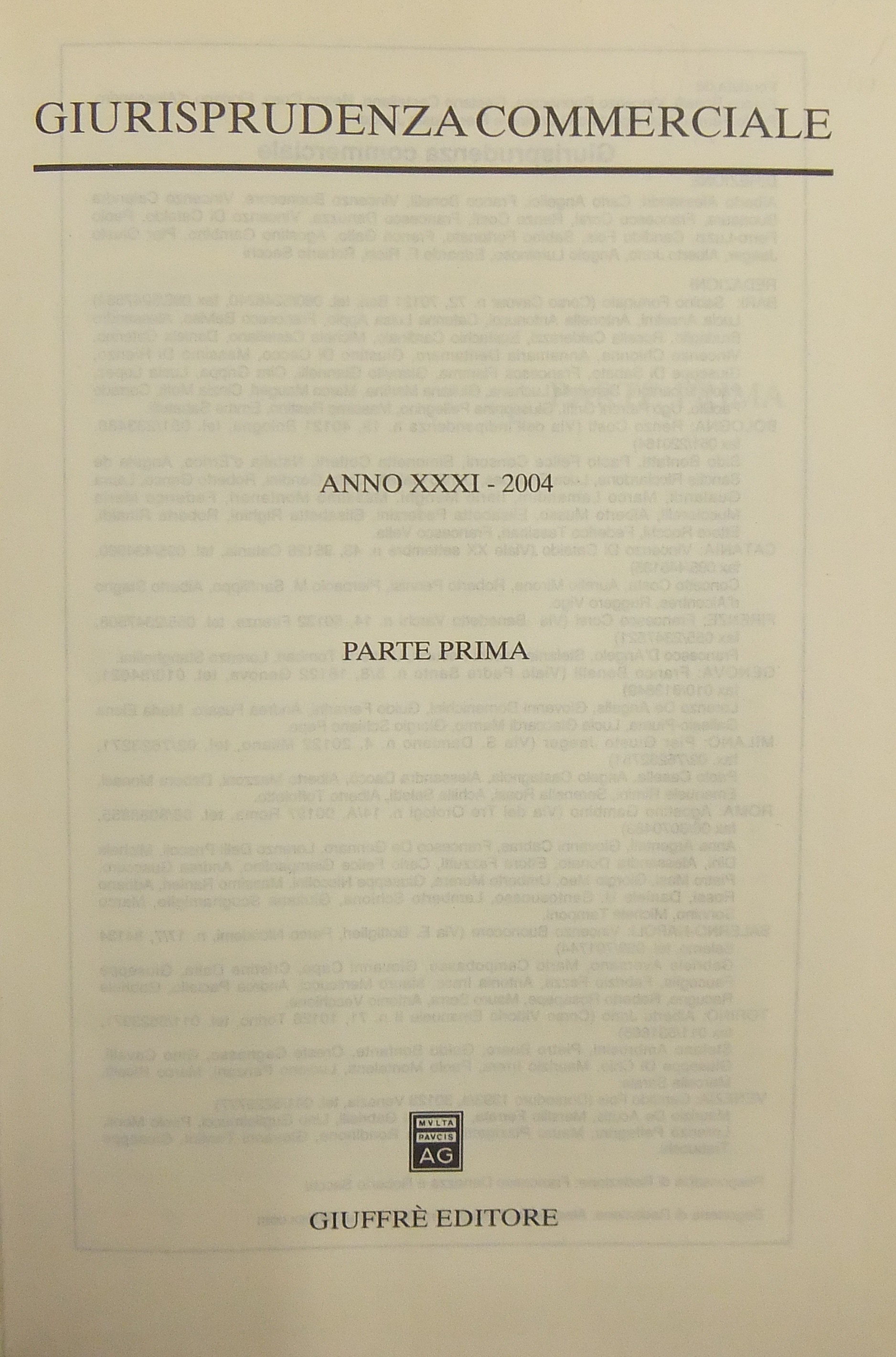 Giurisprudenza Commerciale. Società e fallimento. Anno XXXI - 2004