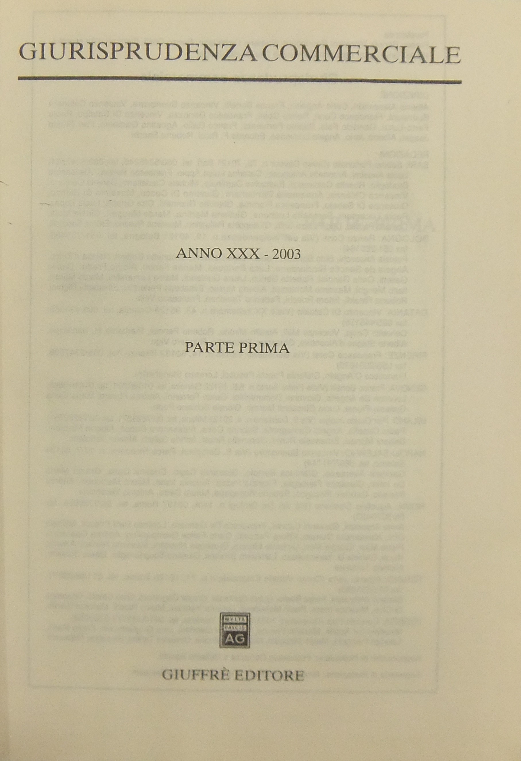 Giurisprudenza Commerciale. Società e fallimento. Anno XXX - 2003
