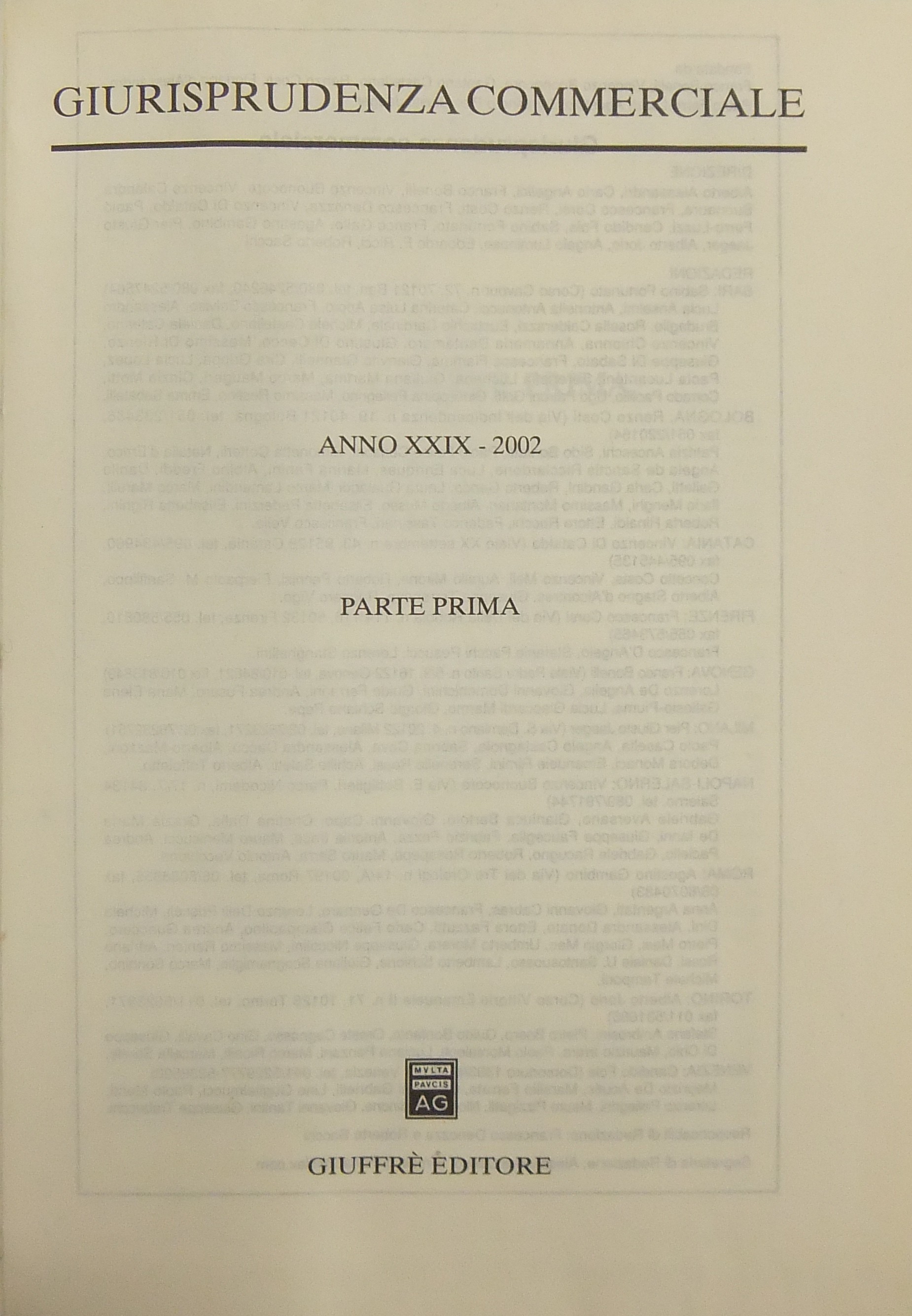Giurisprudenza Commerciale. Società e fallimento. Anno XXIX - 2002