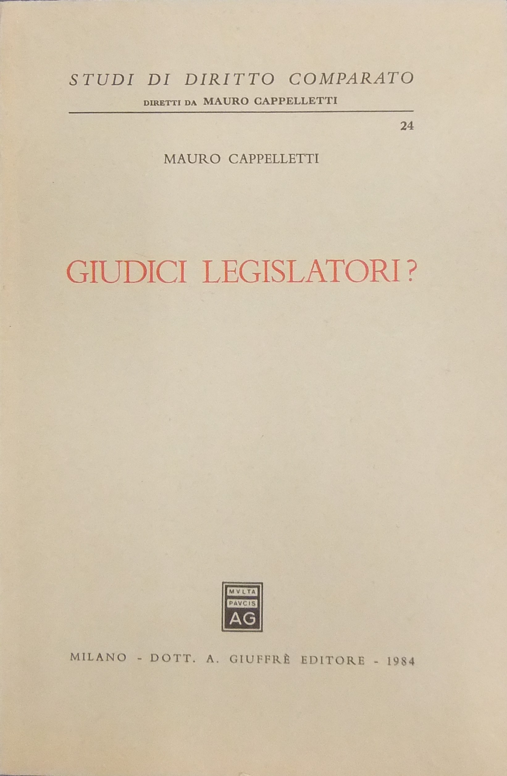 Giudici legislatori?