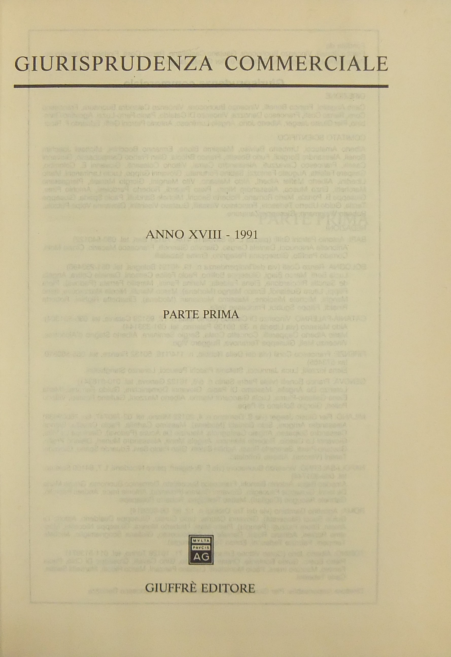 Giurisprudenza Commerciale. Società e fallimento. Anno XVIII - 1991