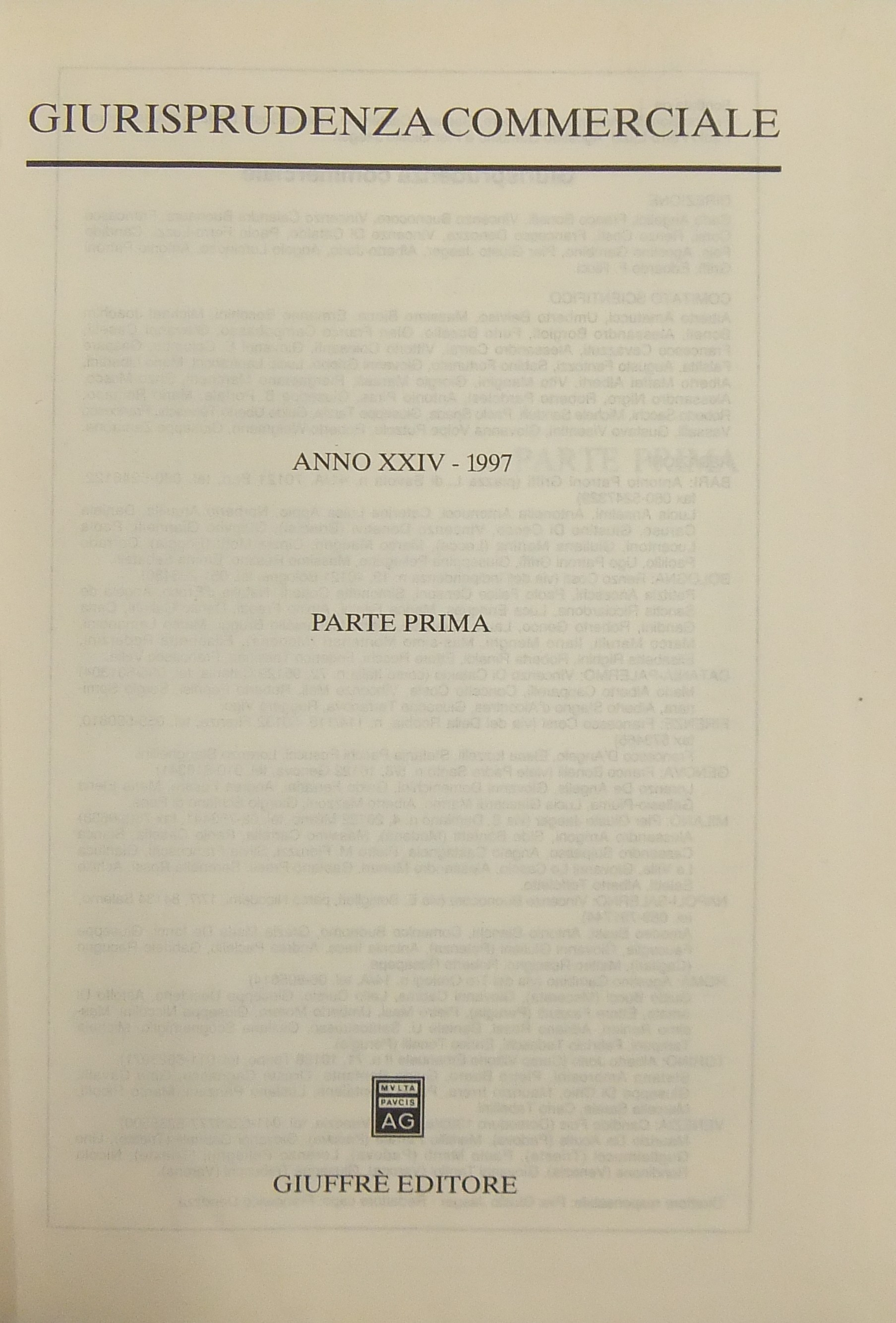 Giurisprudenza Commerciale. Società e fallimento. Anno XXIV - 1997