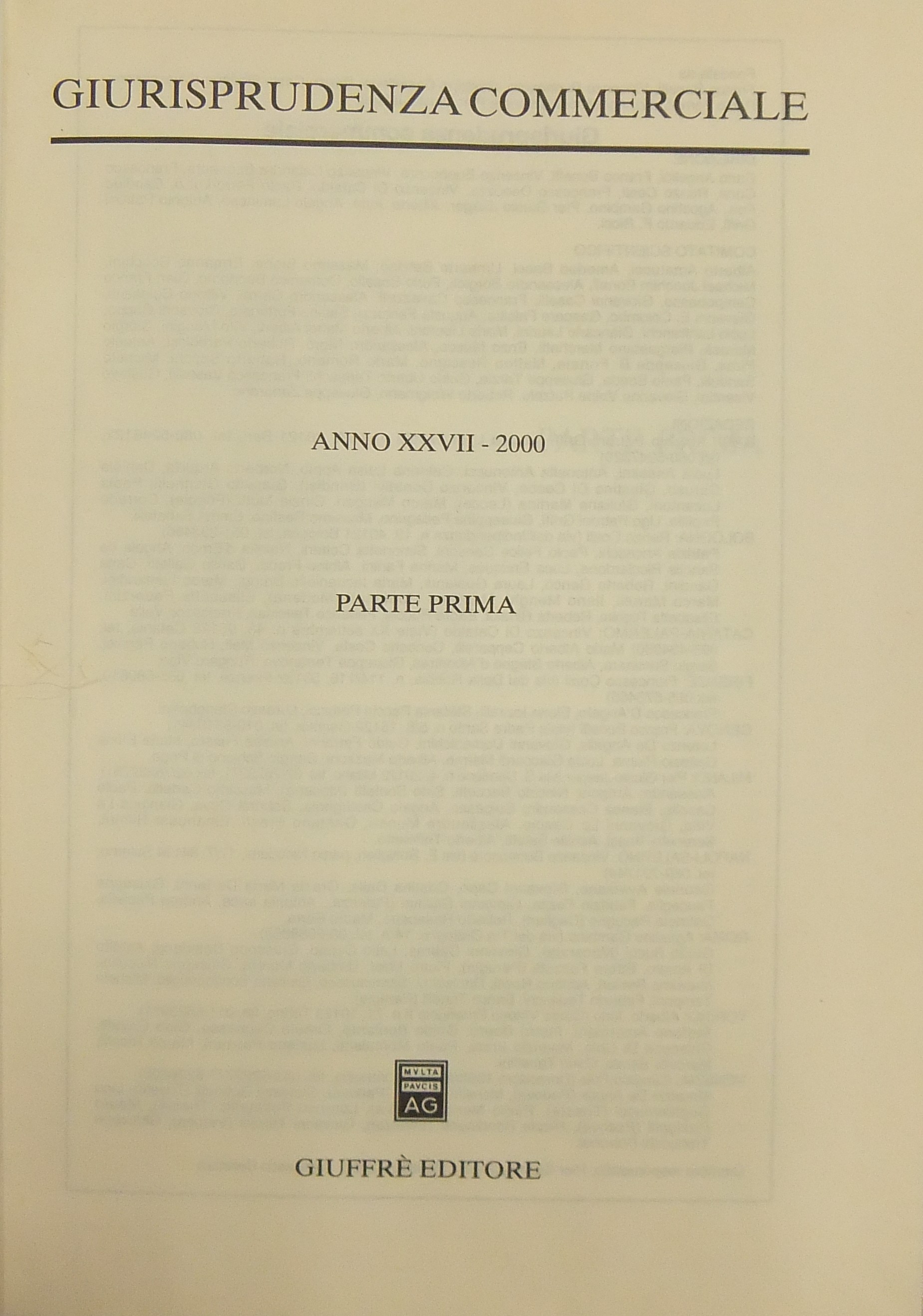 Giurisprudenza Commerciale. Società e fallimento. Anno XXVII - 2000