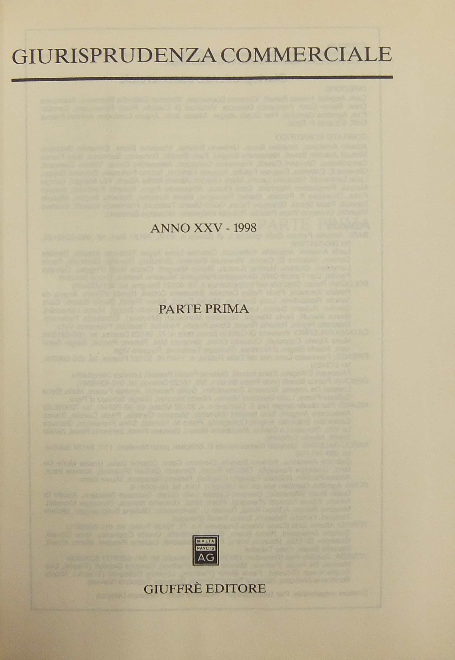 Giurisprudenza Commerciale. Società e fallimento. Anno XXV - 1998