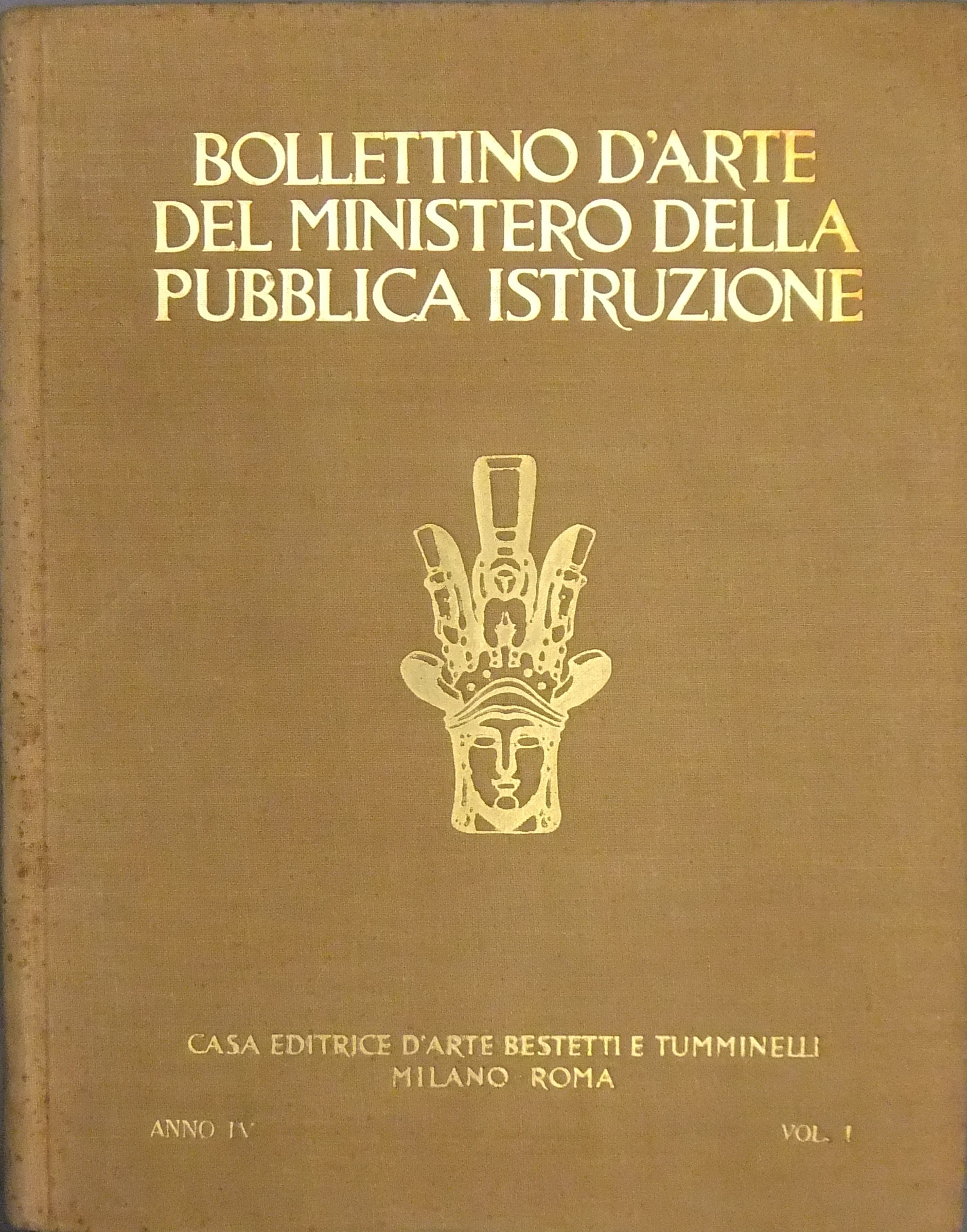 Bollettino d'arte del Ministero della Pubblica Istruzione. Anno Quarto.