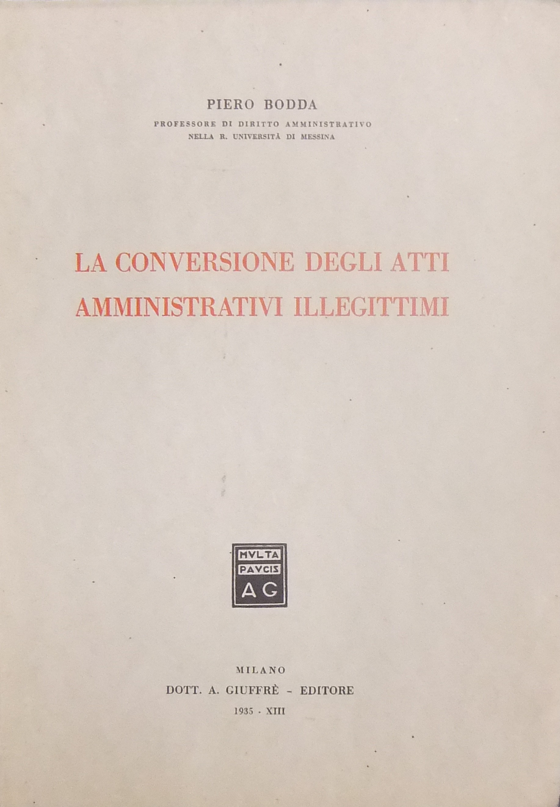 La conversione degli atti amministrativi illegittimi