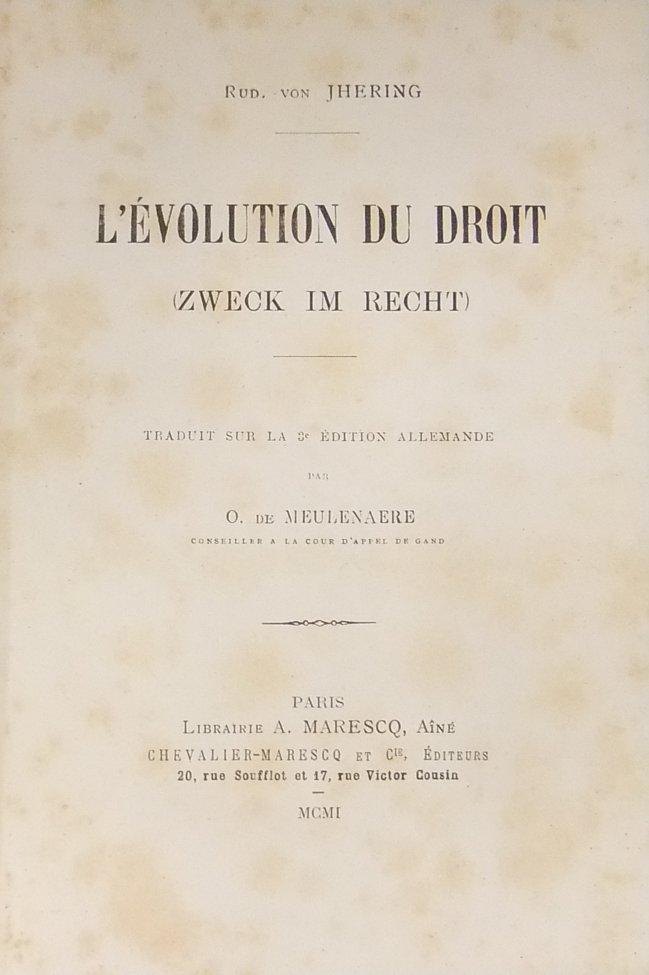 L'evolution du droit (Zweck im recht)