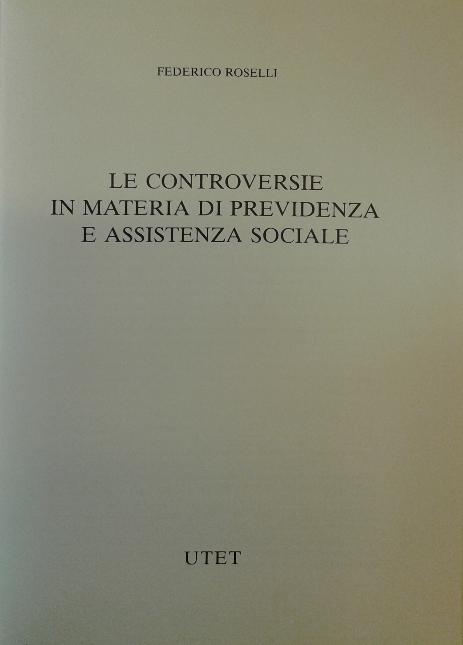 Le controversie in materia di previdenza e assistenza sociale