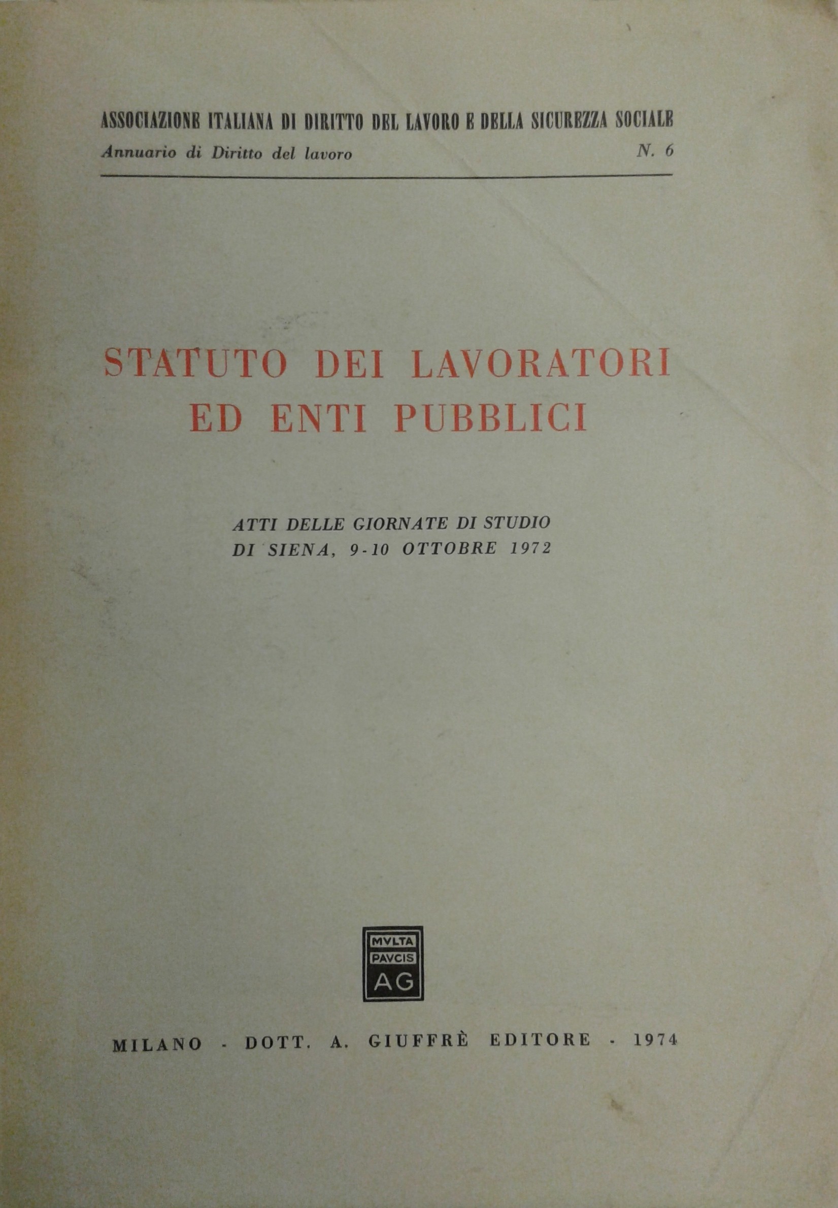 Statuto dei lavoratori ed enti pubblici. 