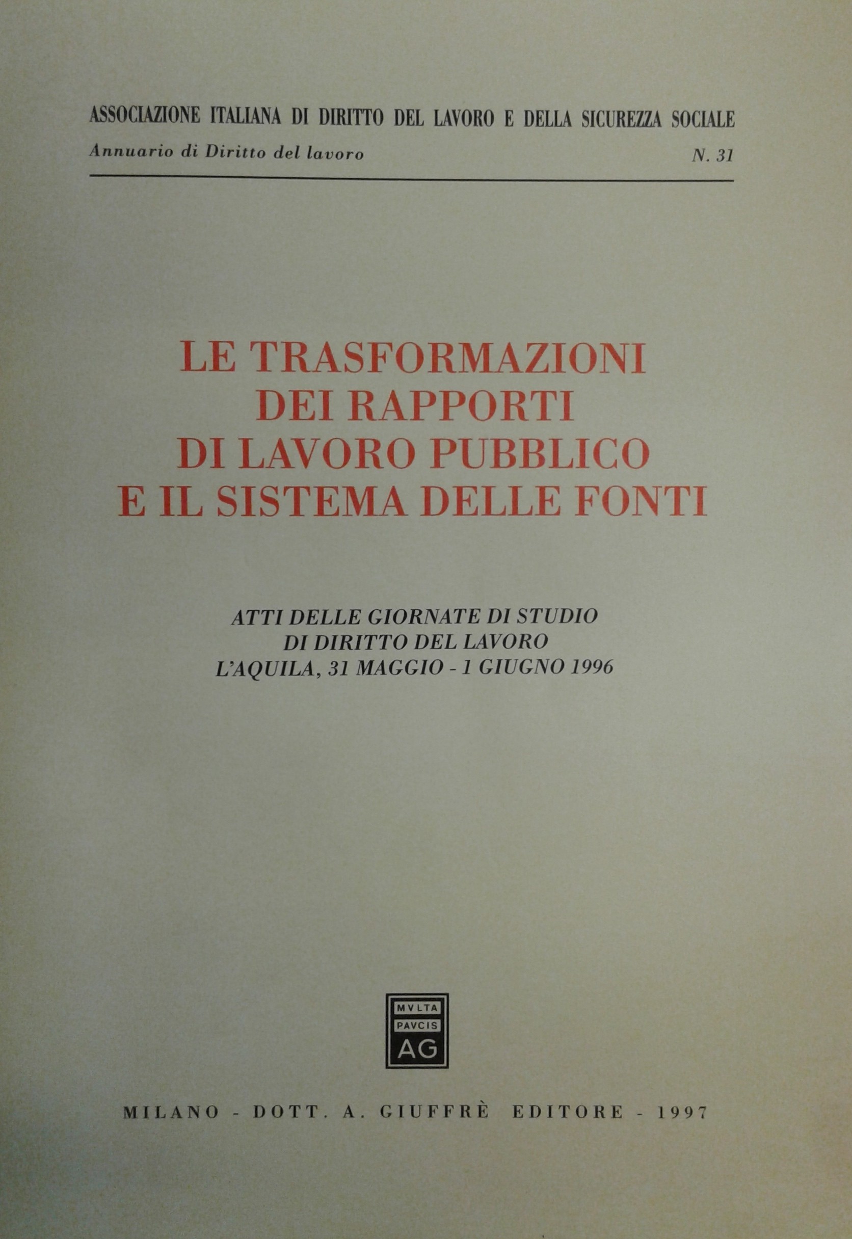 Le trasformazioni dei rapporti di lavoro pubblico