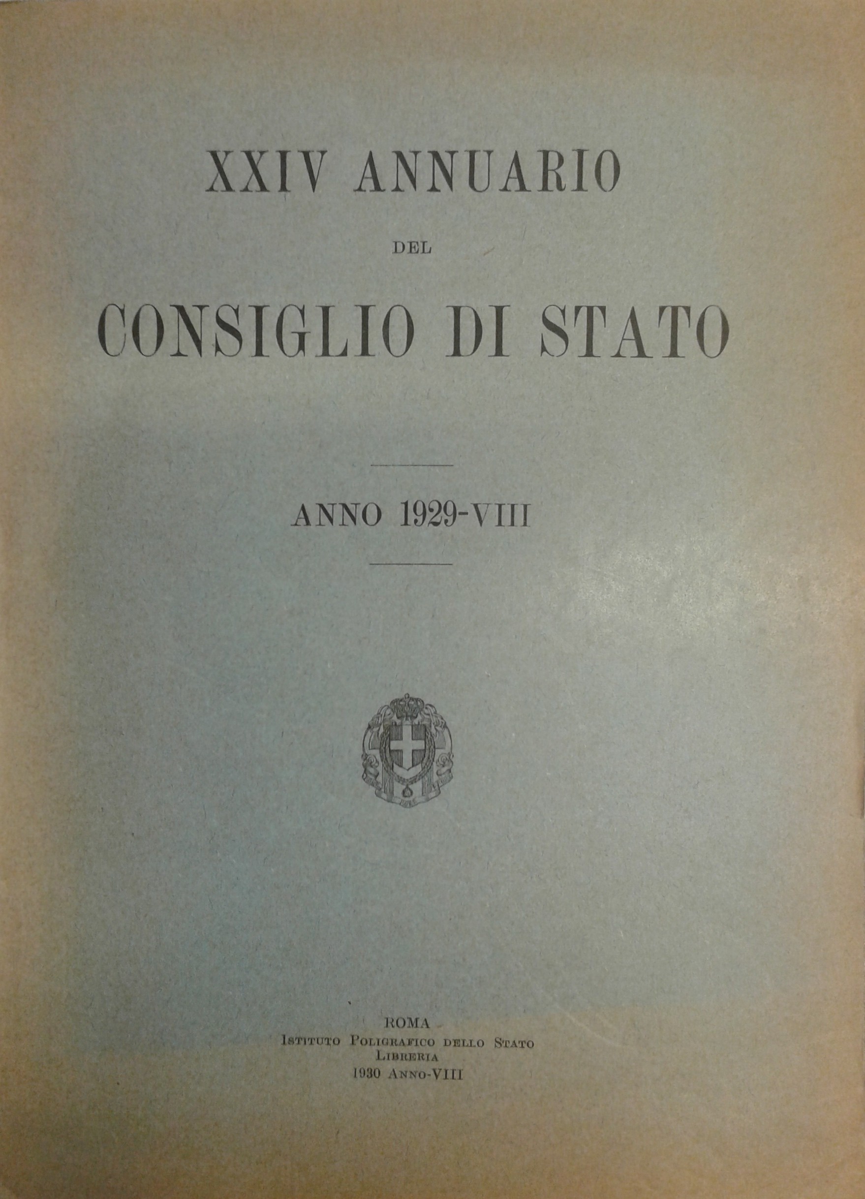 XXIV annuario del Consiglio di Stato. Anno 1929-VIII
