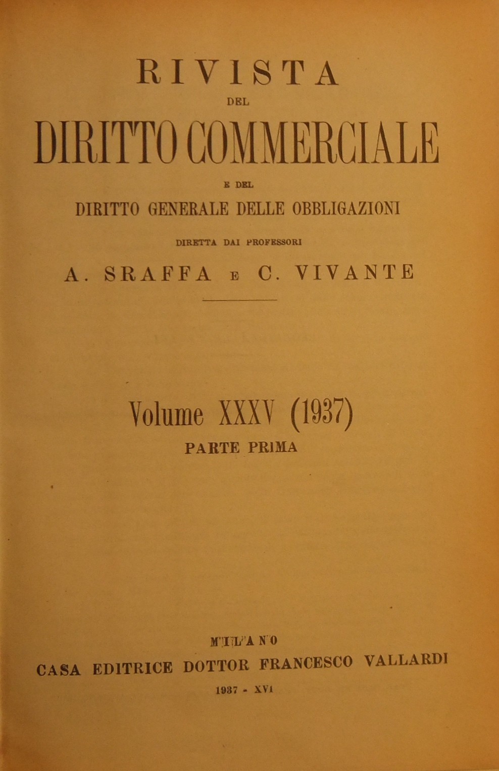 Rivista del Diritto Commerciale e del diritto generale delle obbligazioni.