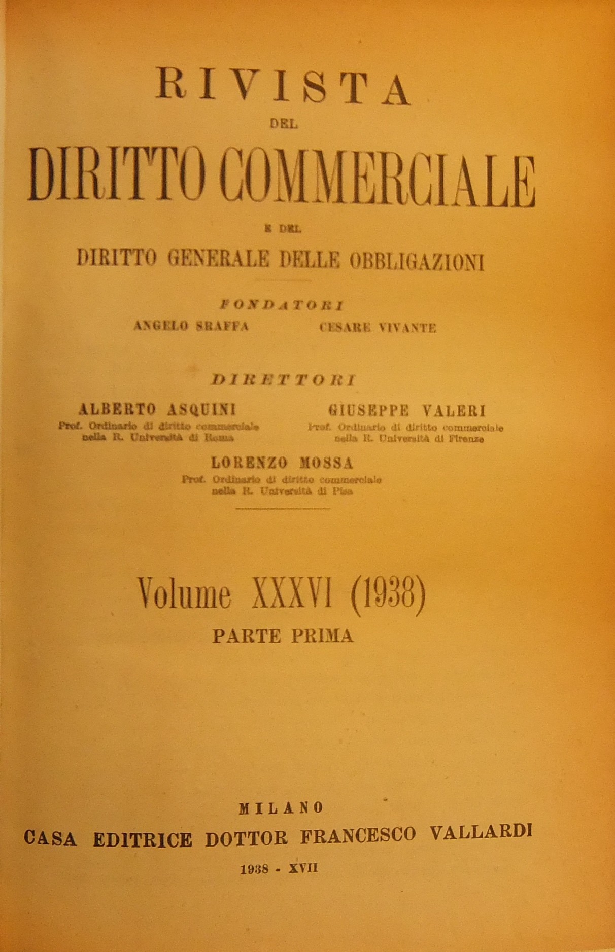 Rivista del Diritto Commerciale e del diritto generale delle obbligazioni.