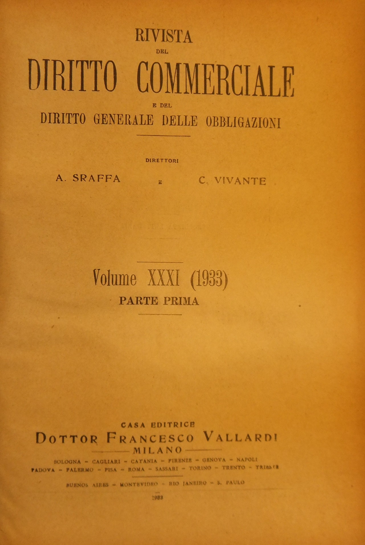 Rivista del Diritto Commerciale e del diritto generale delle obbligazioni.