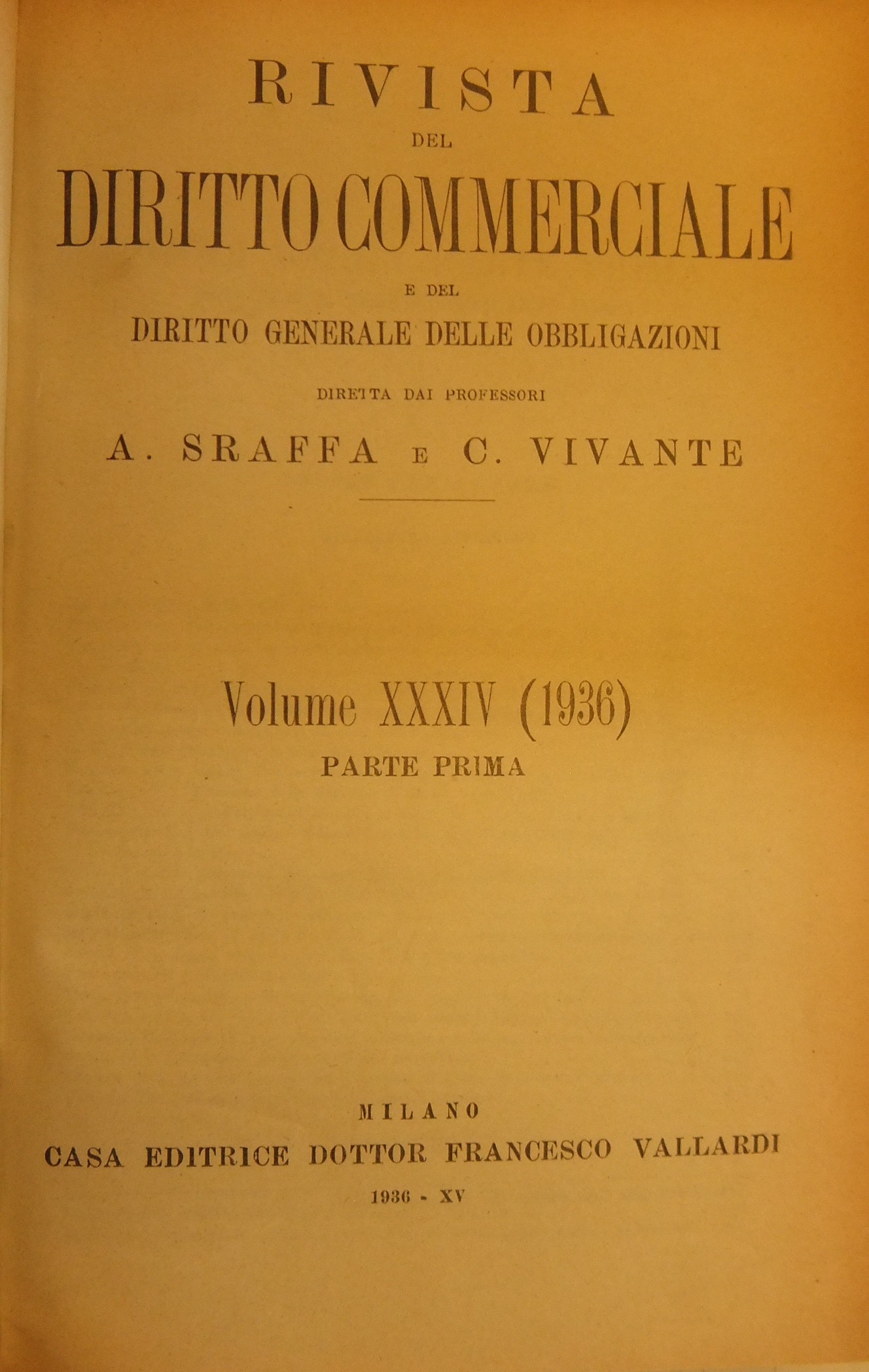 Rivista del Diritto Commerciale e del diritto generale delle obbligazioni.