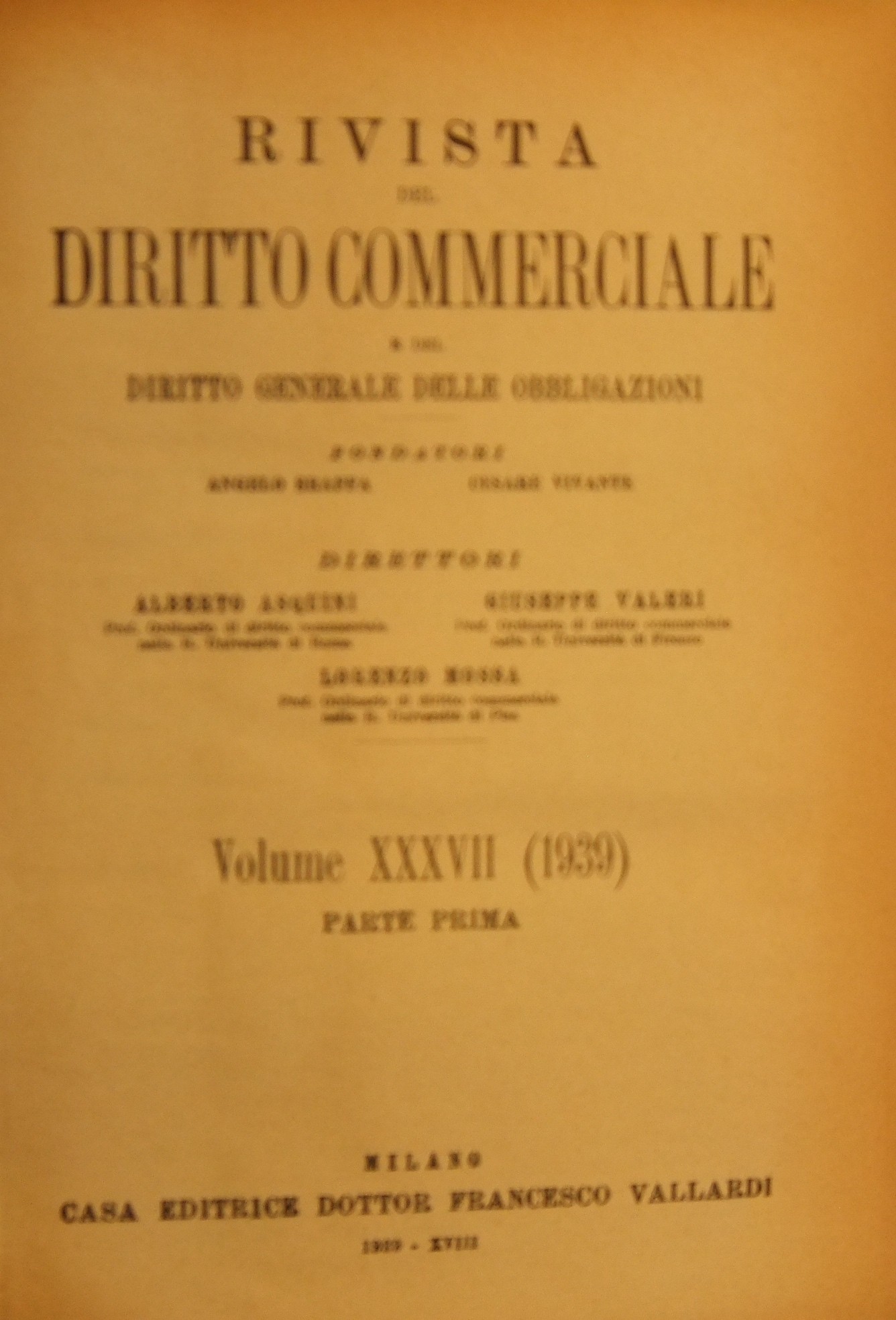 Rivista del Diritto Commerciale e del diritto generale delle obbligazioni.